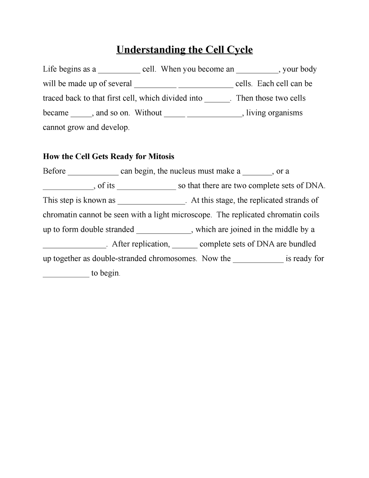 5. Mitosis teacher note - Understanding the Cell Cycle Life begins as a ...