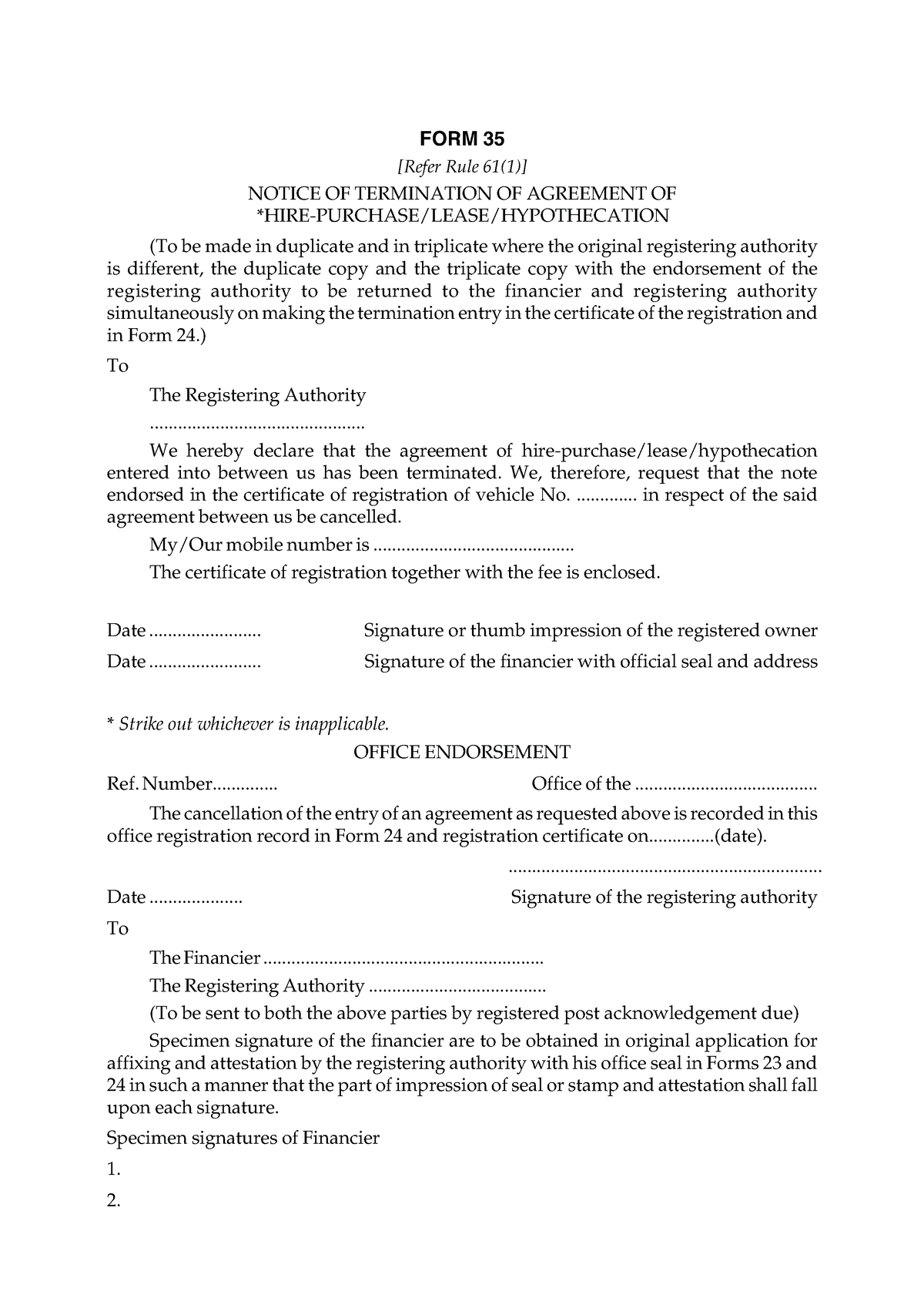 FORM-35 - FORM 35 [Refer Rule 61(1)] FORM 35 NOTICE OF TERMINATION OF ...