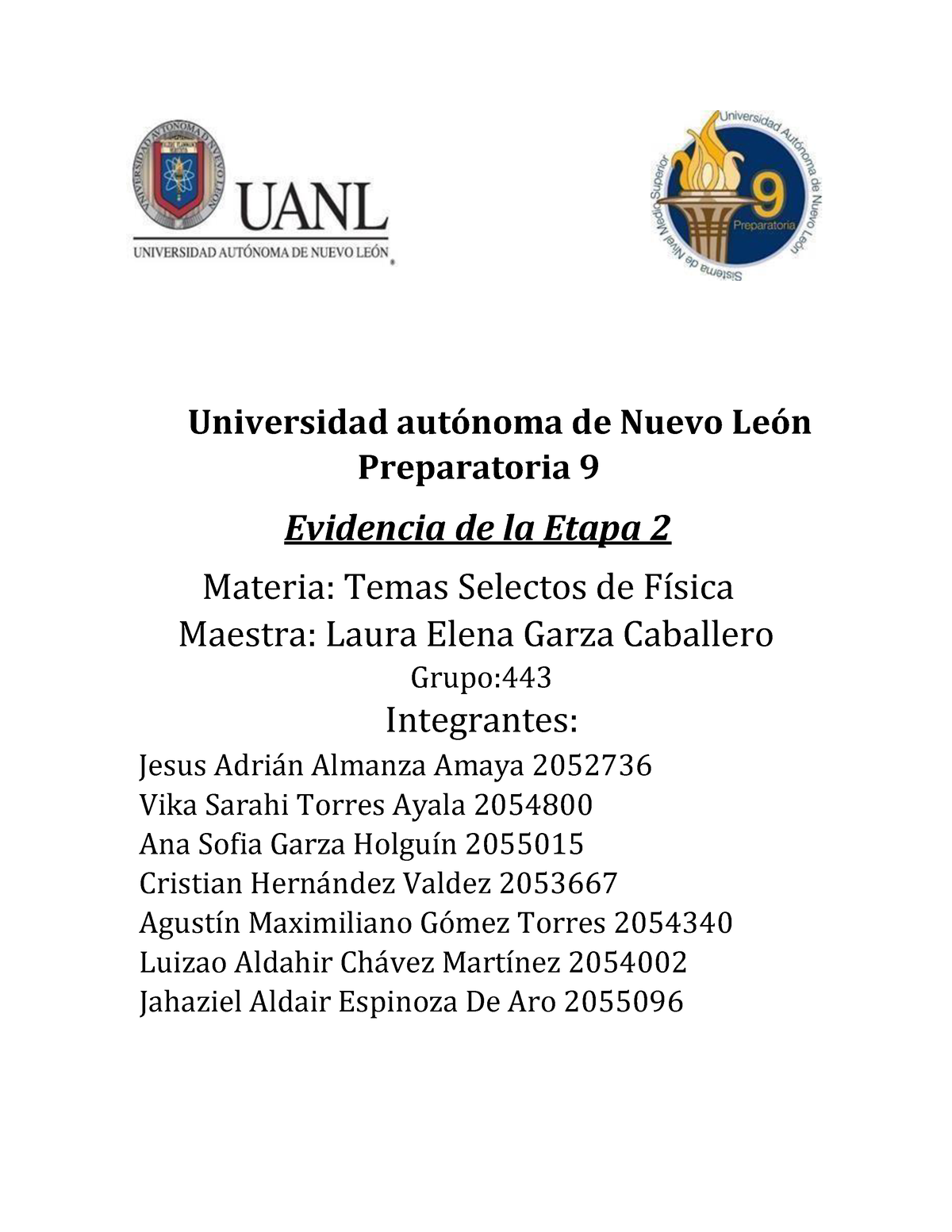 Equipo 4 Ev2 Temas Selectos De Fisica Universidad Autónoma De Nuevo León Preparatoria 9 6281