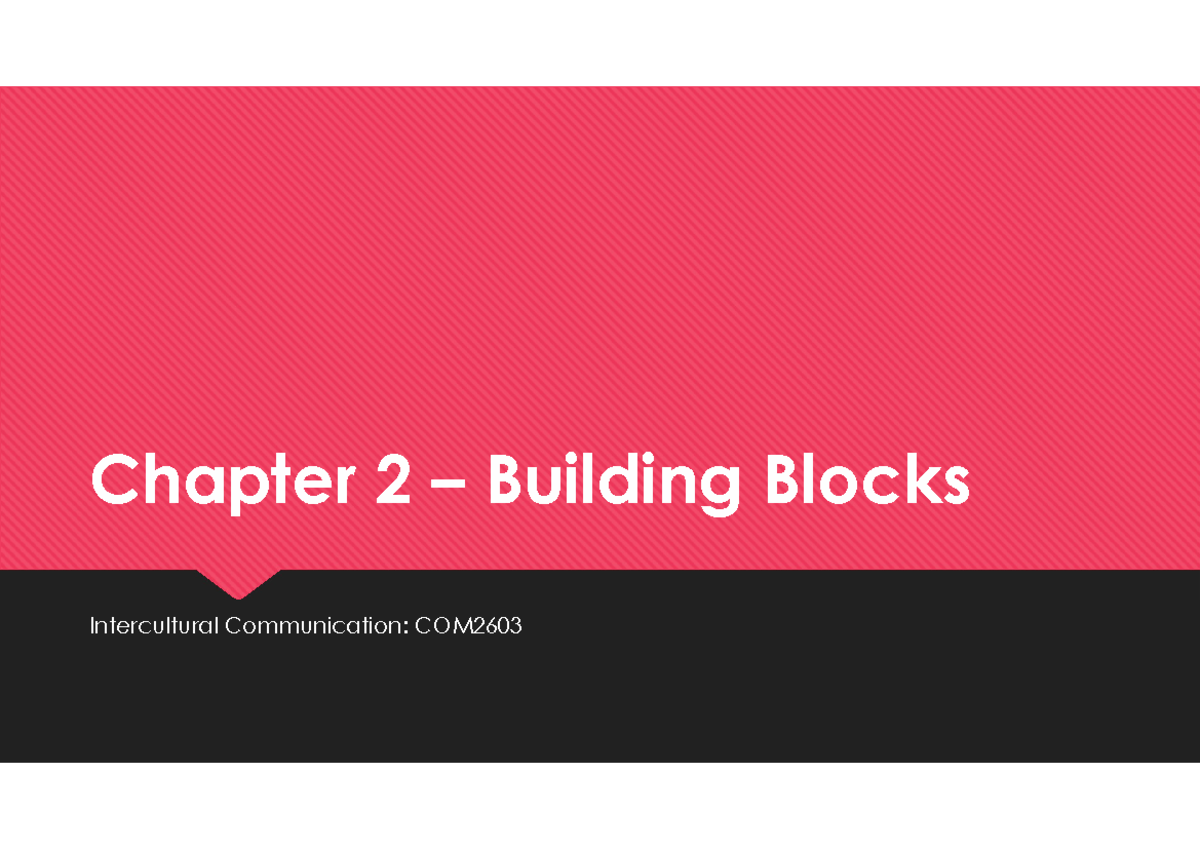 COM2603-Chapter 2 - Presentation - Chapter 2 – Building BlocksChapter 2 ...