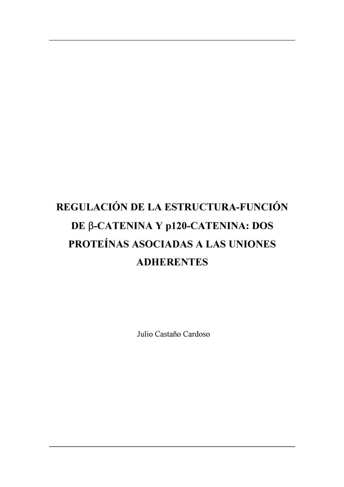 Jcc1de1 - Sds - REGULACI”N DE LA ESTRUCTURA-FUNCI”N DE β-CATENINA Y ...