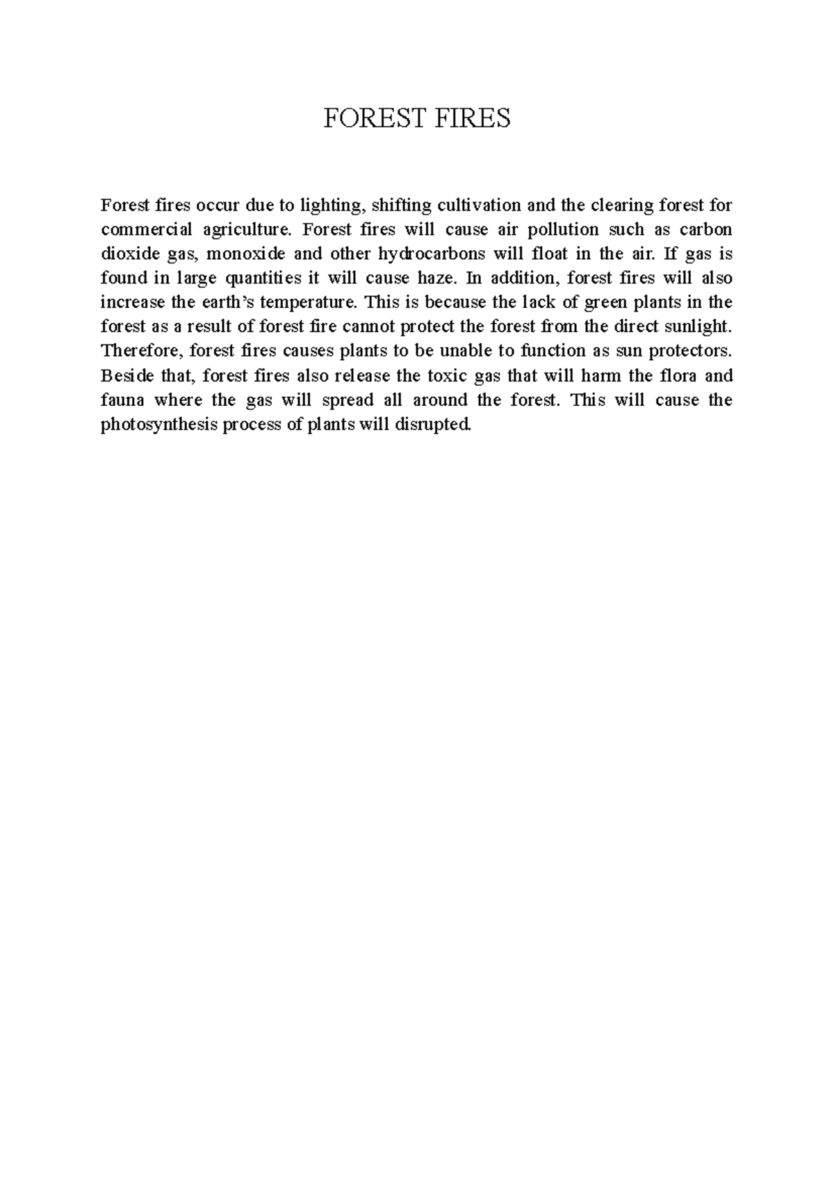 Forest Fires nothing FOREST FIRES Forest fires occur due to