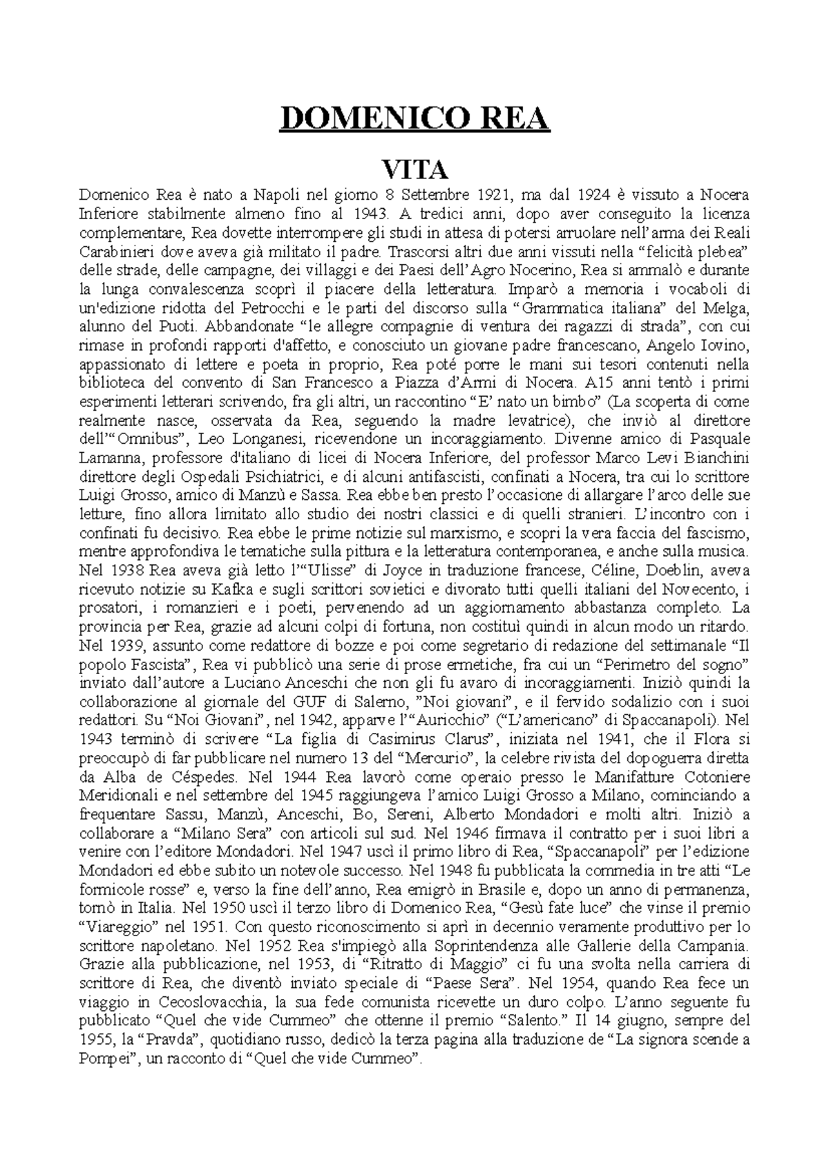 Domenicorea domenico rea DOMENICO REA VITA Domenico Rea è nato a