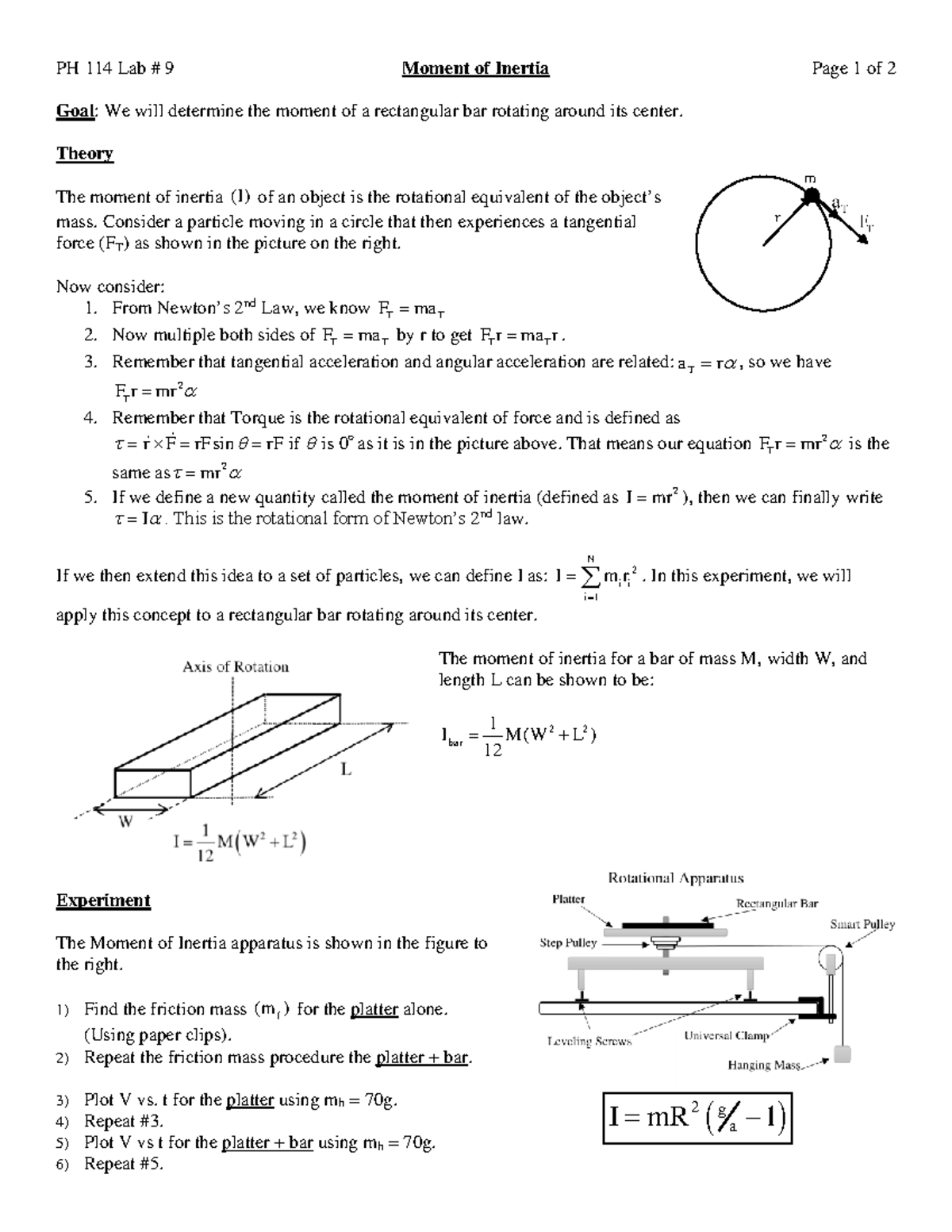 Moment of Inertia - Theory The moment of inertia (I) of an object is ...