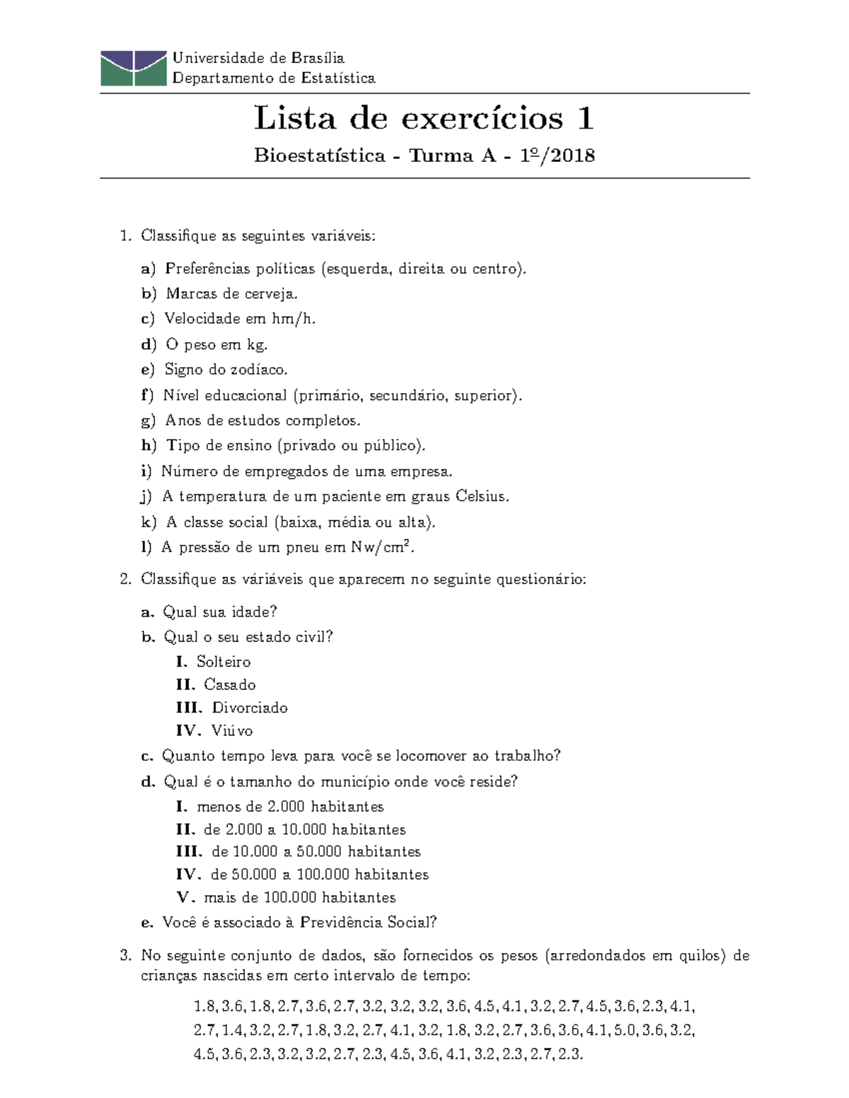 Lista De Exercícios 1 - Universidade De Bras´ılia Departamento De Estat ...