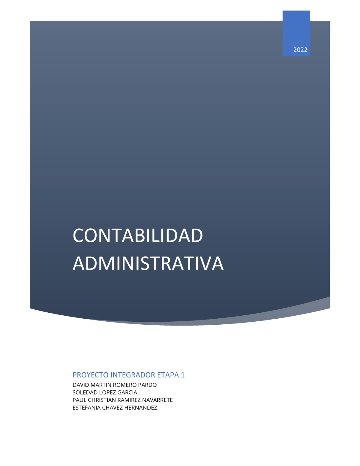 Proyecto Integrador Tarea Contabilidad Administrativa 2022 Proyecto Integrador Etapa 1 David 9012