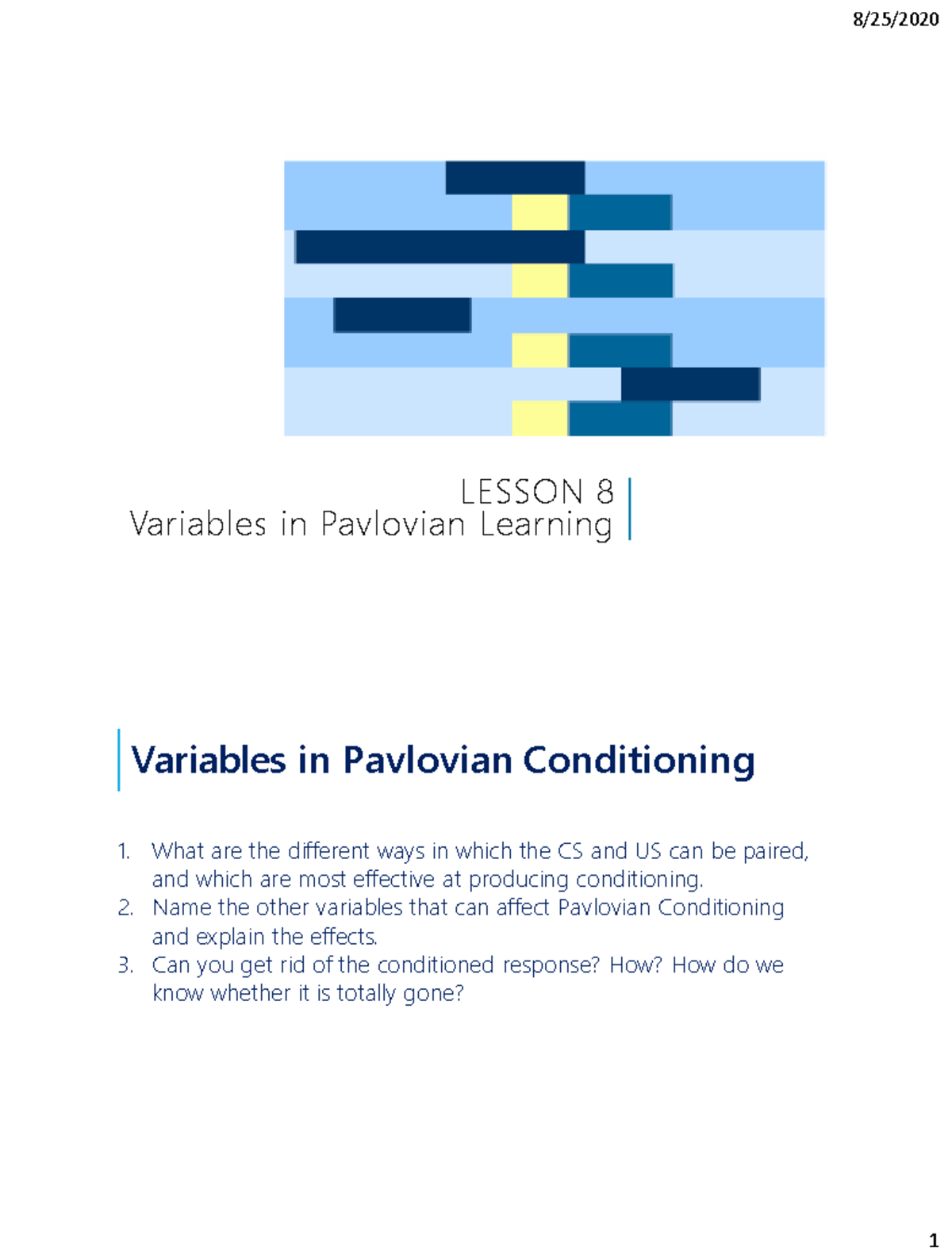 Lesson+8-+Variables+in+Pavlovian+Conditioning - LESSON 8 Variables in ...