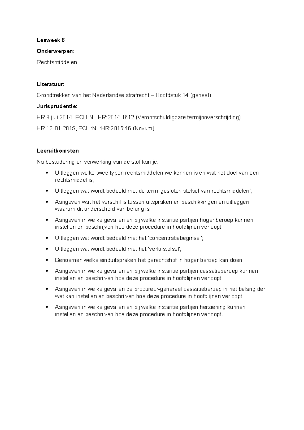 Antwoorden Kennisvragen Lesweek 6 - Lesweek 6 Onderwerpen ...