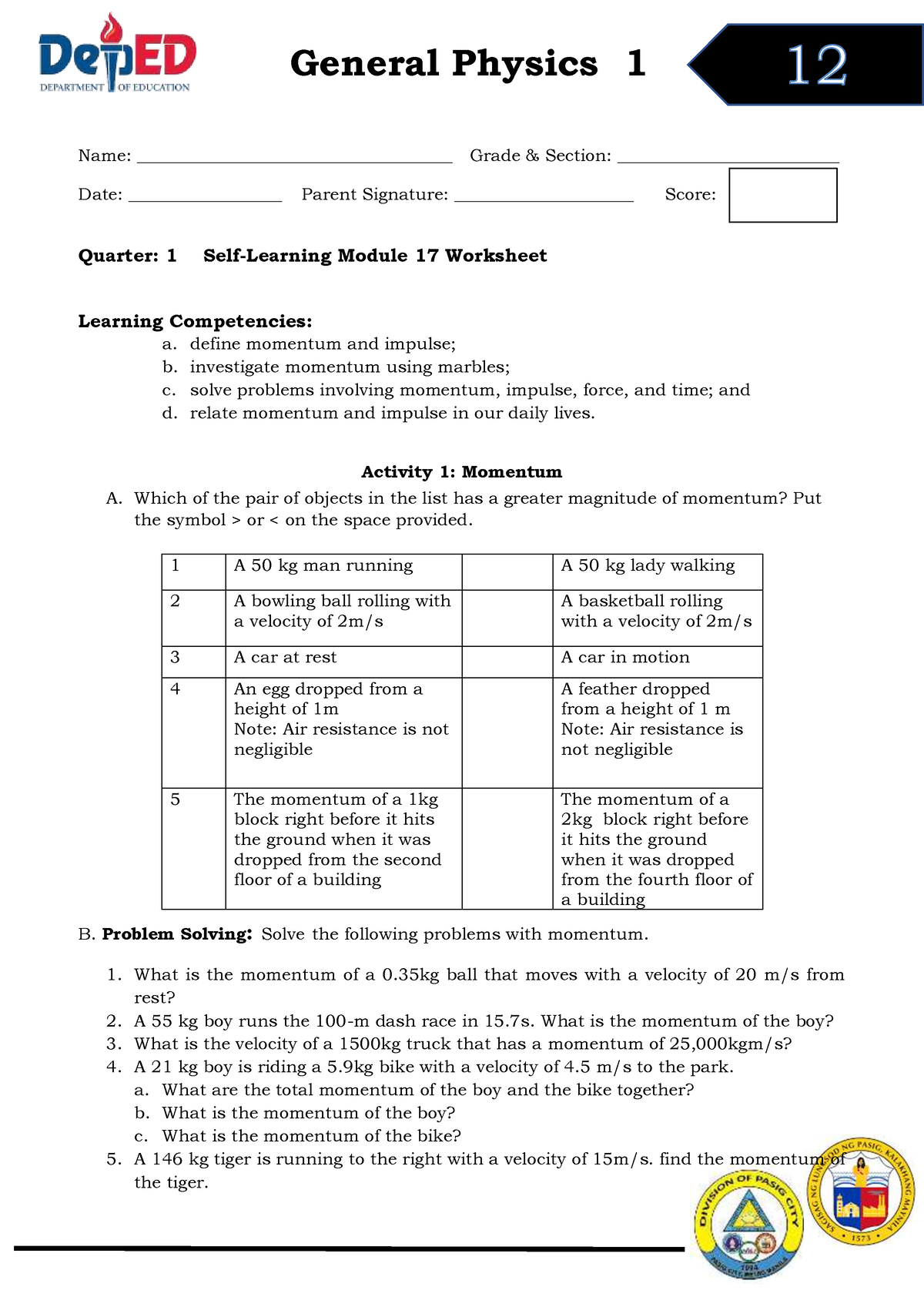 General Physics - 12 - Q1 - DW17 - General Physics 1 Name