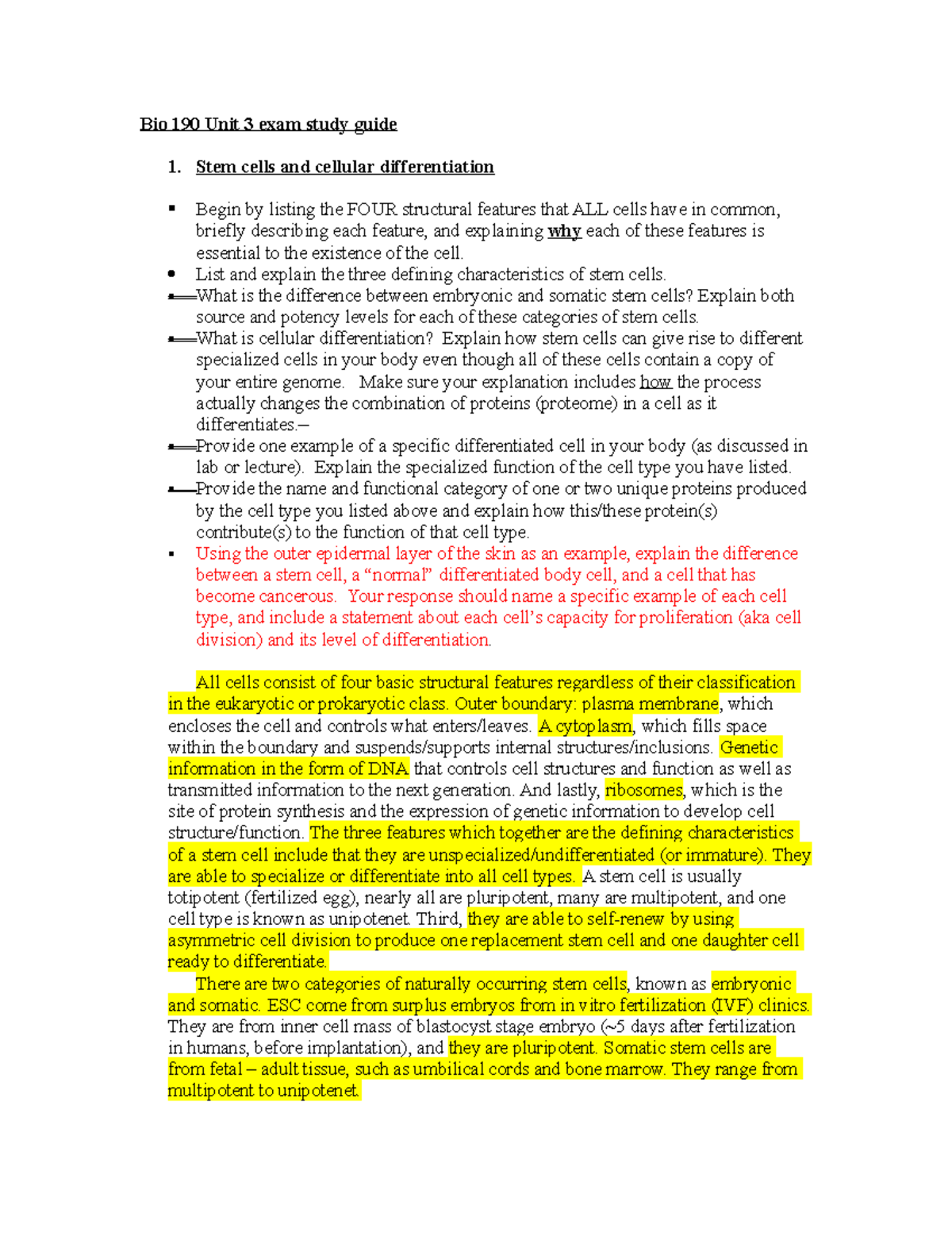 Bio 190 Unit 3 exam study guide Bio 190 Unit 3 exam study guide 1. Stem cells and cellular