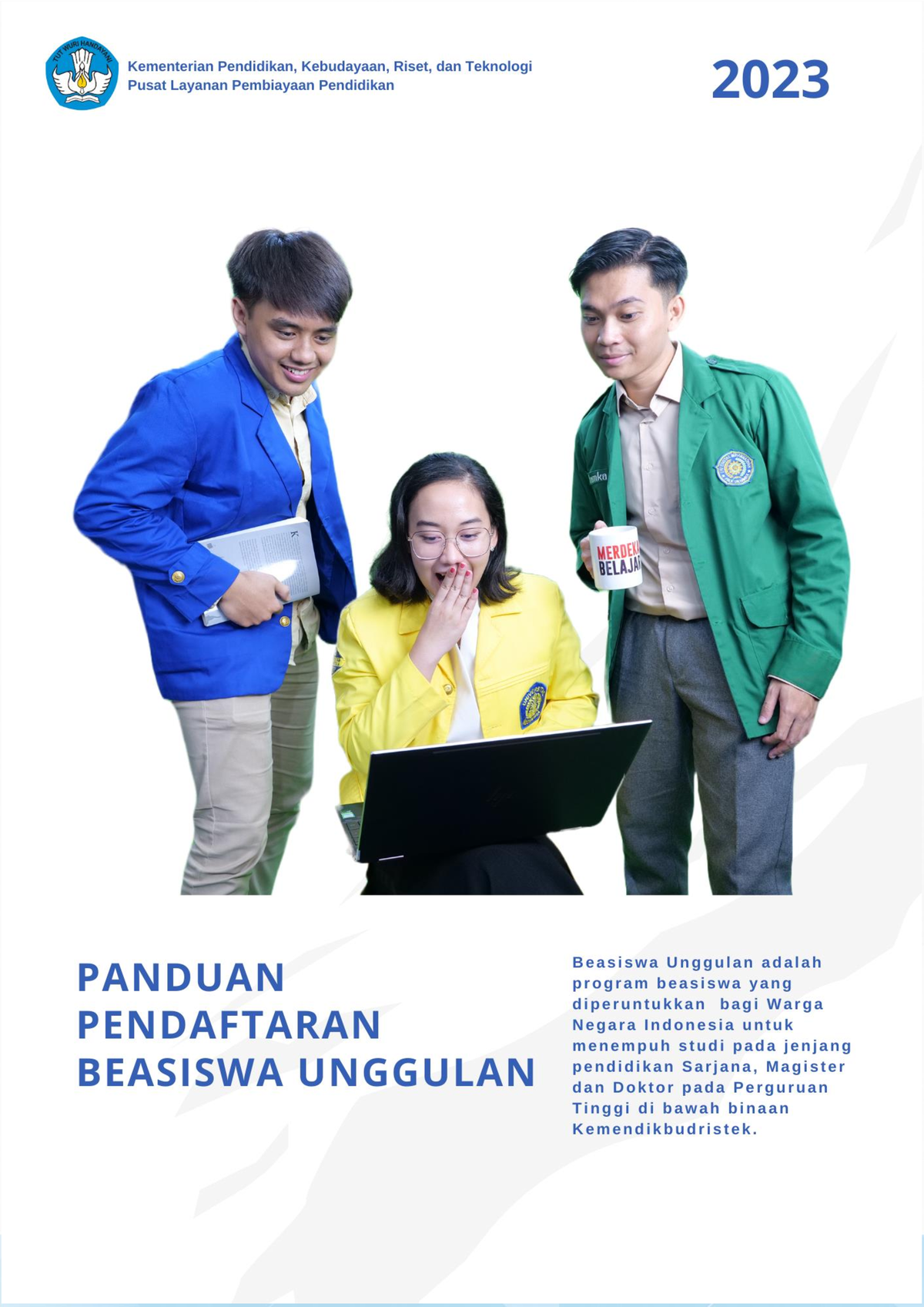 BUKU Panduan Beasiswa Unggulan 2023 - I Daftar Isi Daftar Isi I BAB I ...