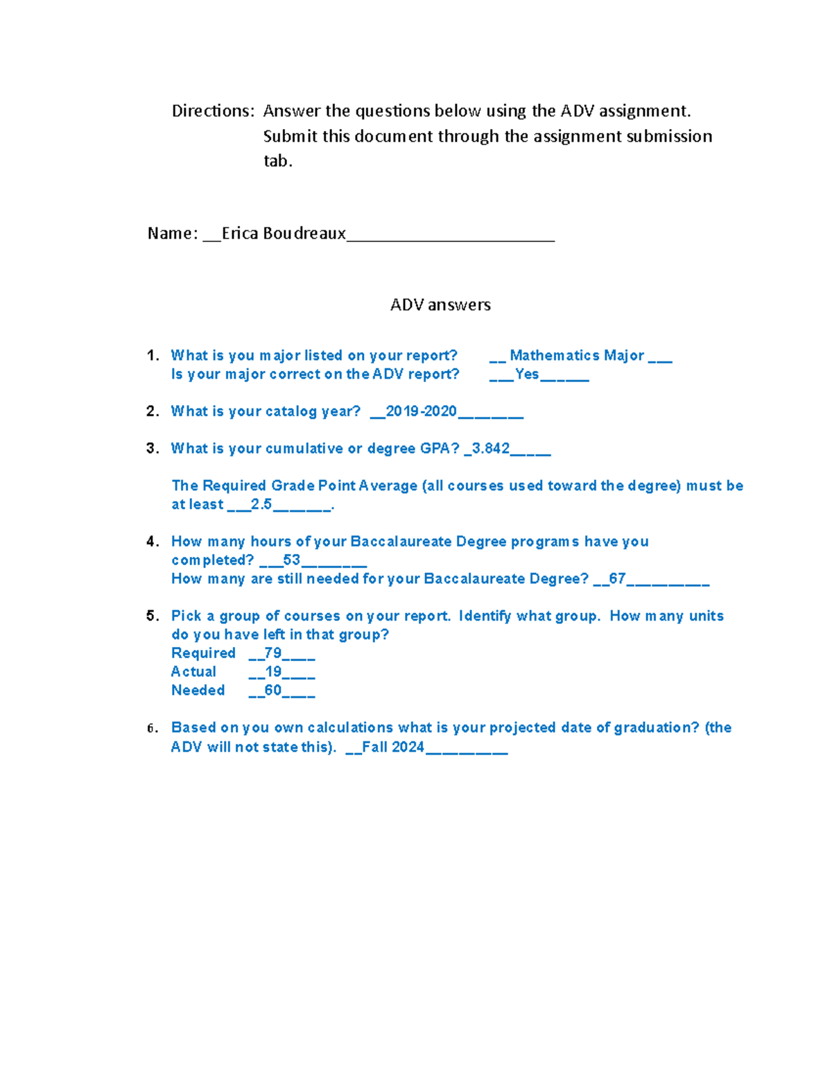 Erica Boudreaux ADV - Directions: Answer the questions below using the ...