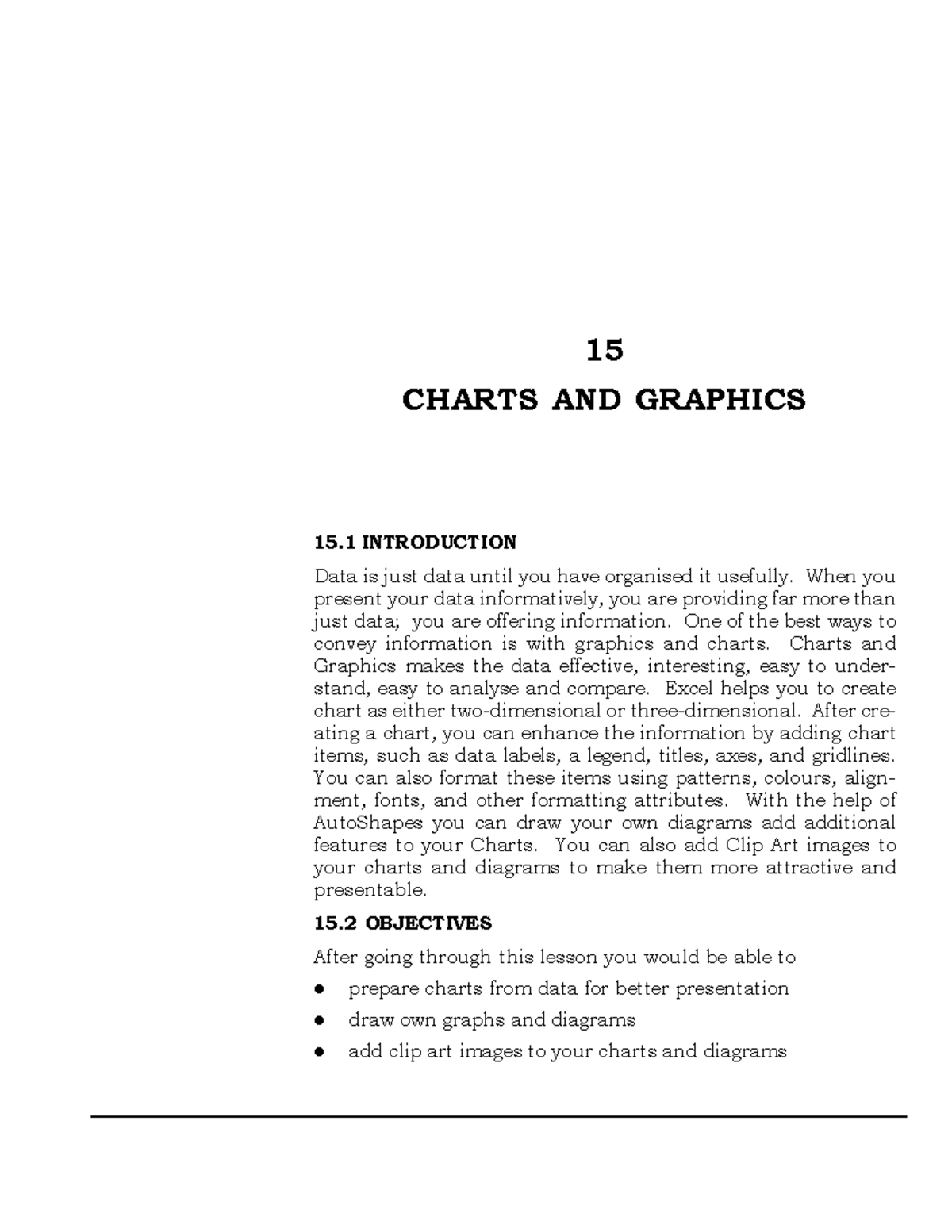 L15 - Charts AND Graphics - 15 CHARTS AND GRAPHICS 15 INTRODUCTION Data ...