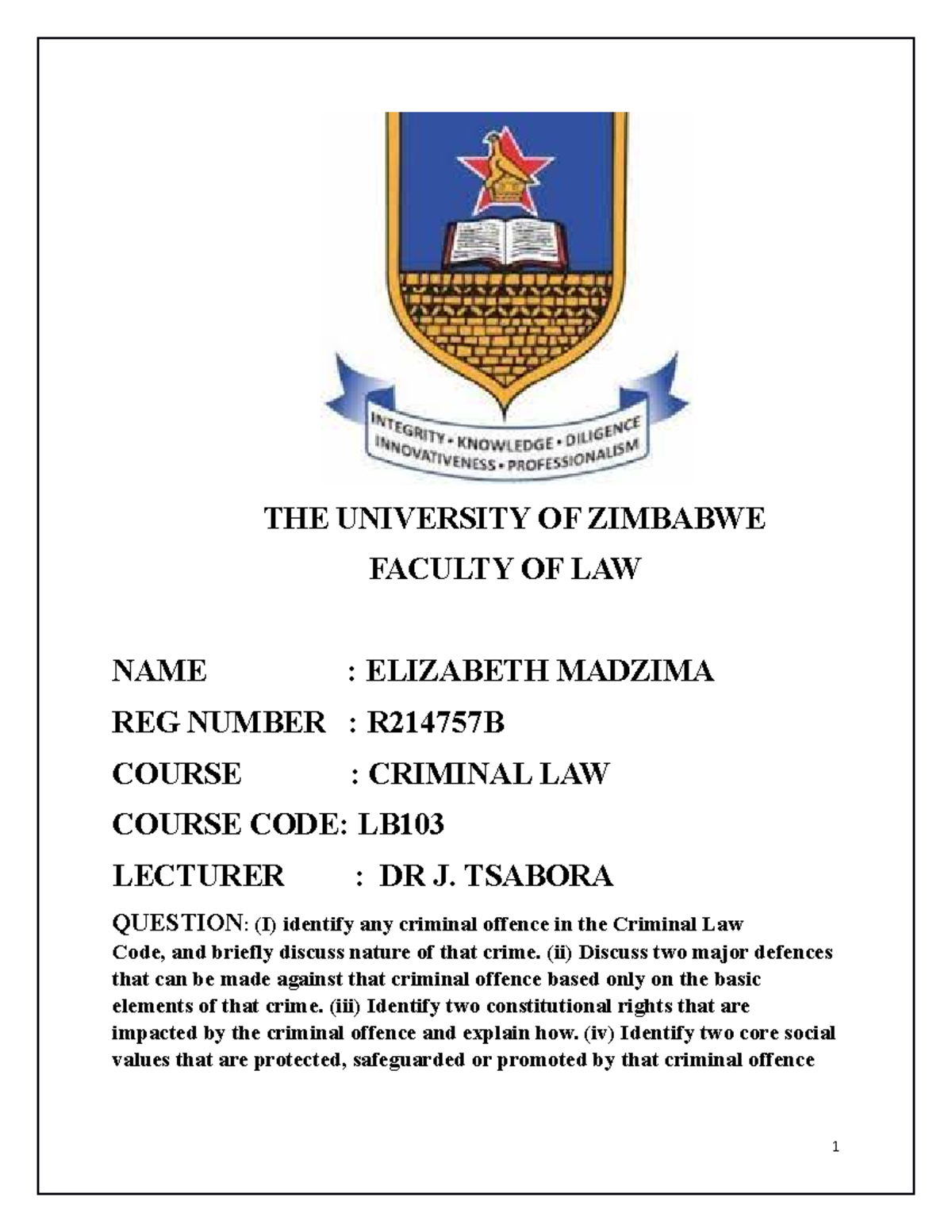 Perjury - THE UNIVERSITY OF ZIMBABWE FACULTY OF LAW NAME : ELIZABETH