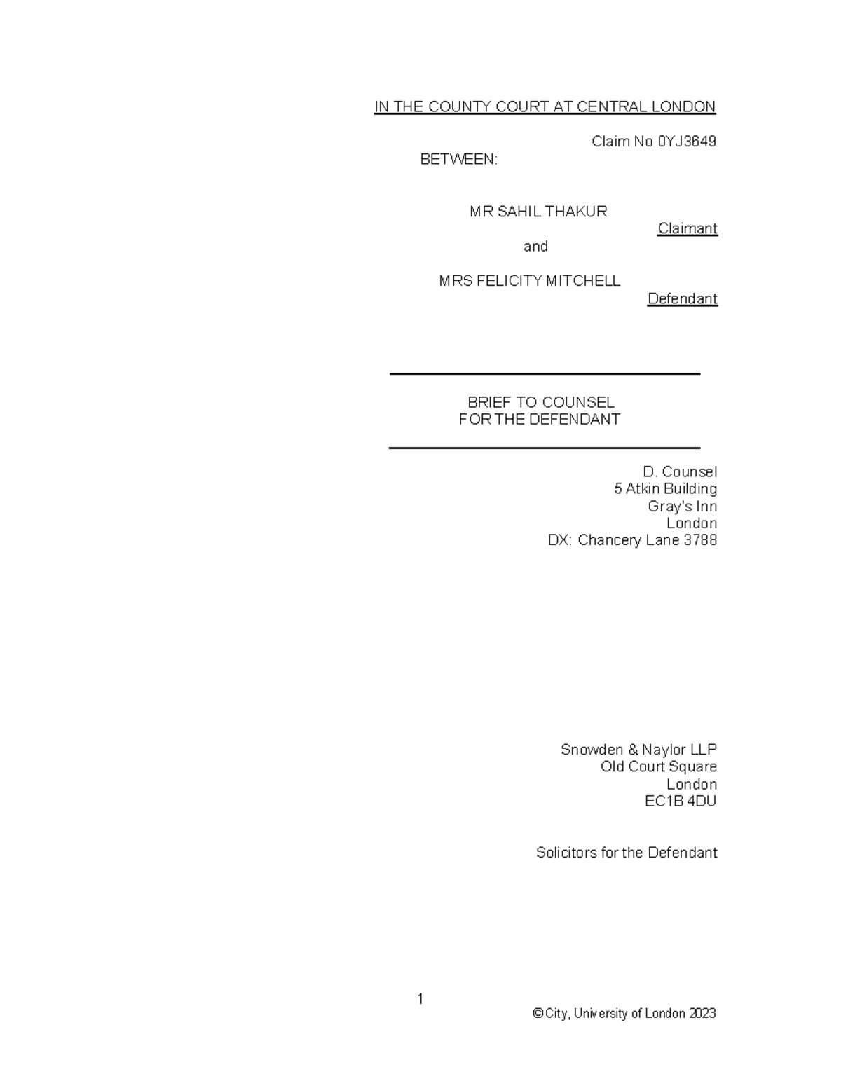 Brief to Counsel for the D Thakur Case - LBM603 - 1 © City, University ...