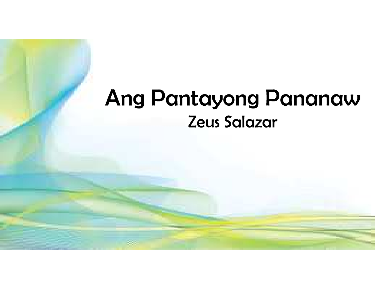 Pantayong Pananaw At Sikolohiyang Pilipino - Ang Pantayong Pananaw Zeus ...