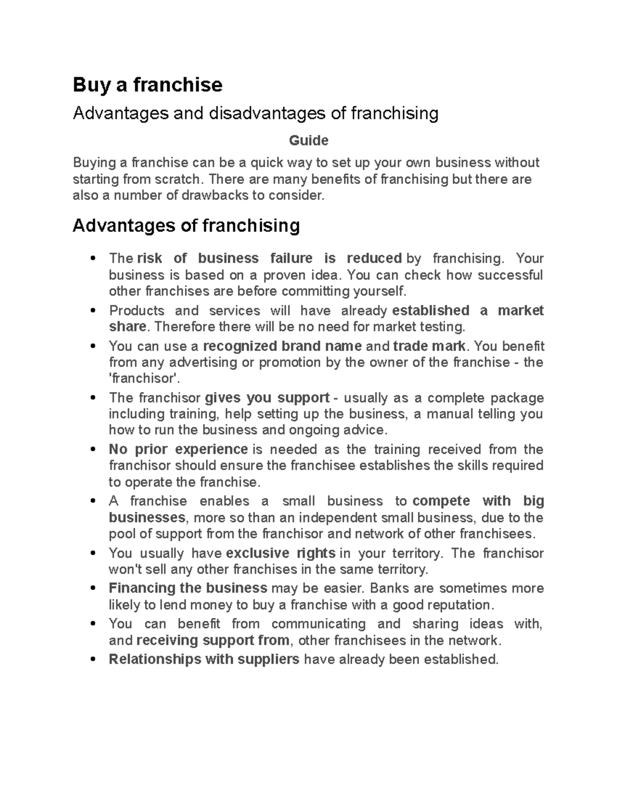 Advantages and Disadvantages of Franchising Buy a franchise