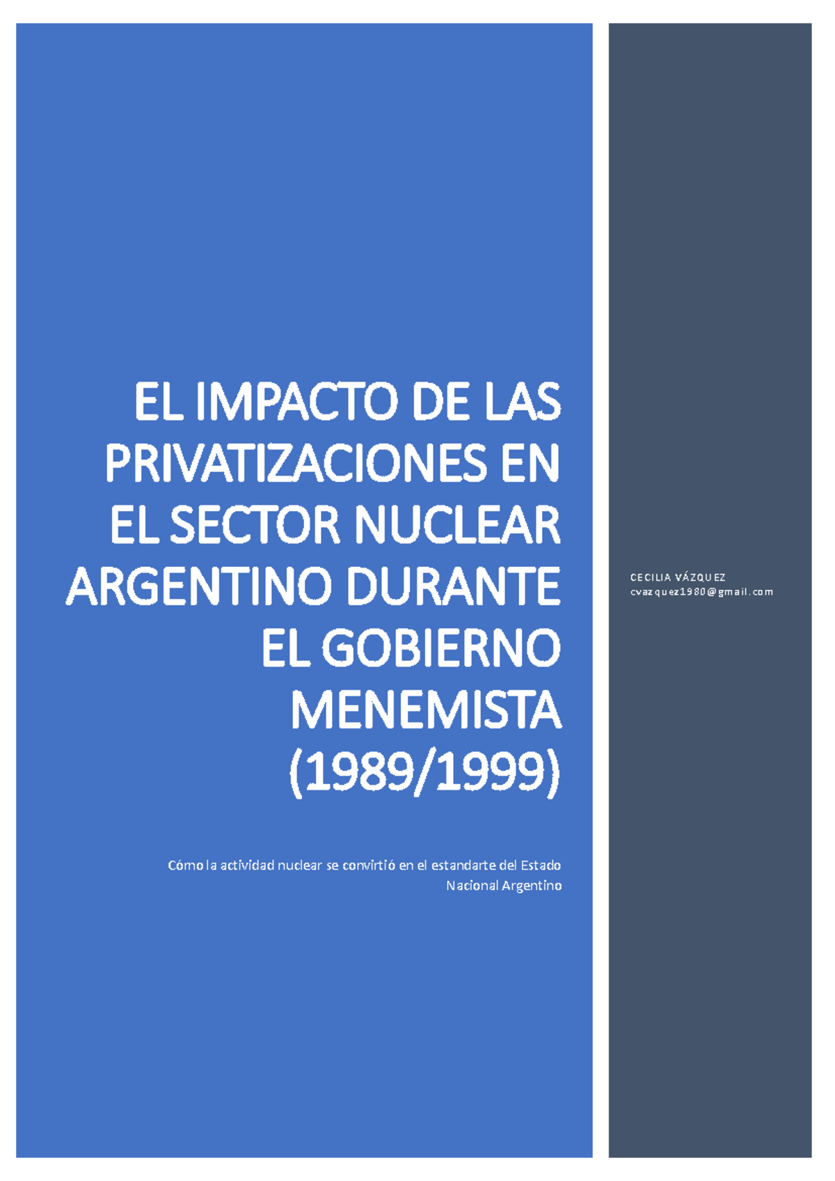 Privatizaciones en Argentina - EL IMPACTO DE LAS PRIVATIZACIONES EN EL ...