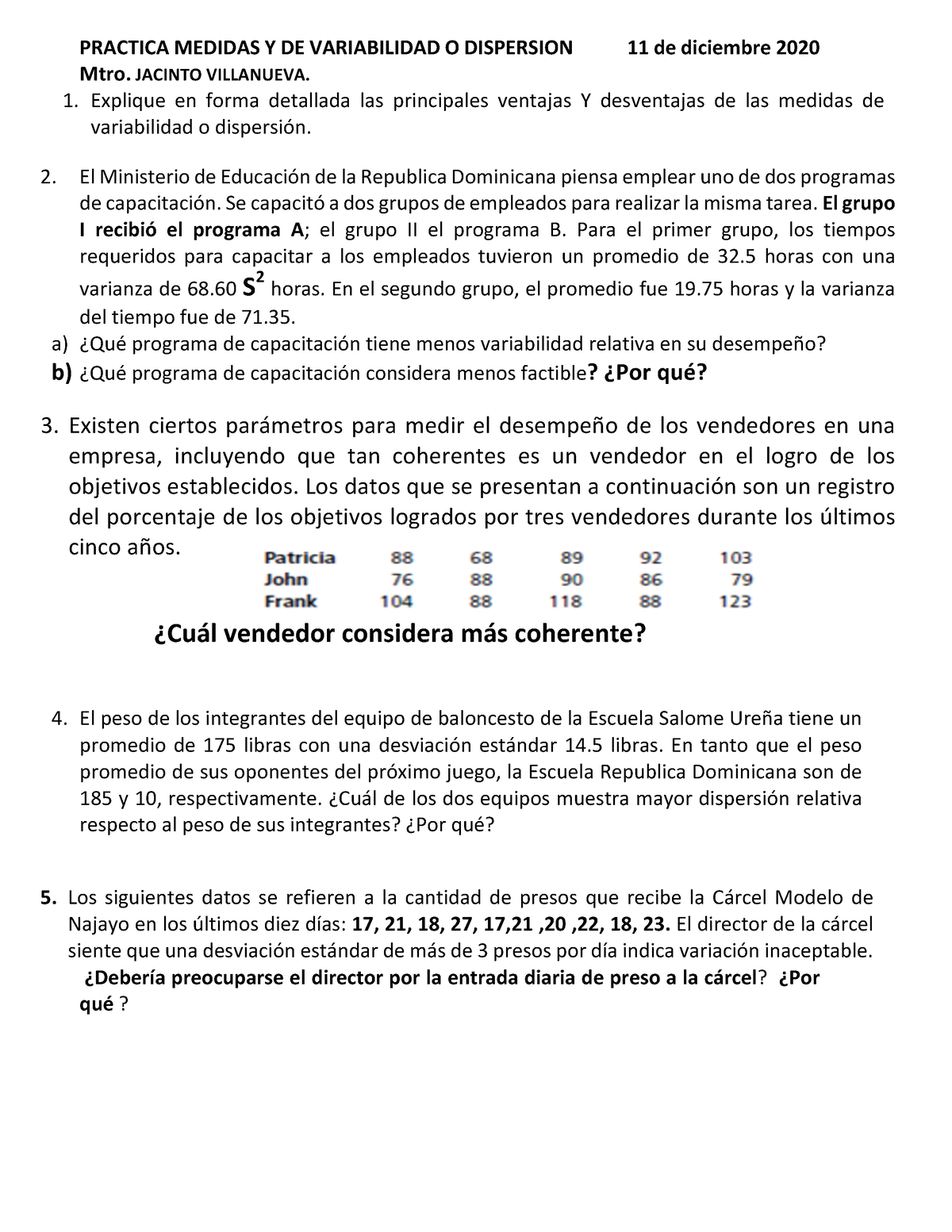 Practica Medidas Y DE Variabilidad O Dispersion - PRACTICA MEDIDAS Y DE ...