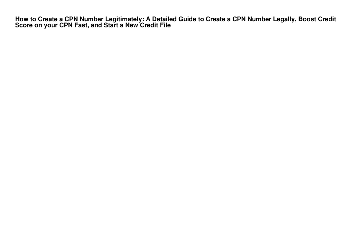 [READ DOWNLOAD] How to Create a CPN Number Legitimately: A Detailed