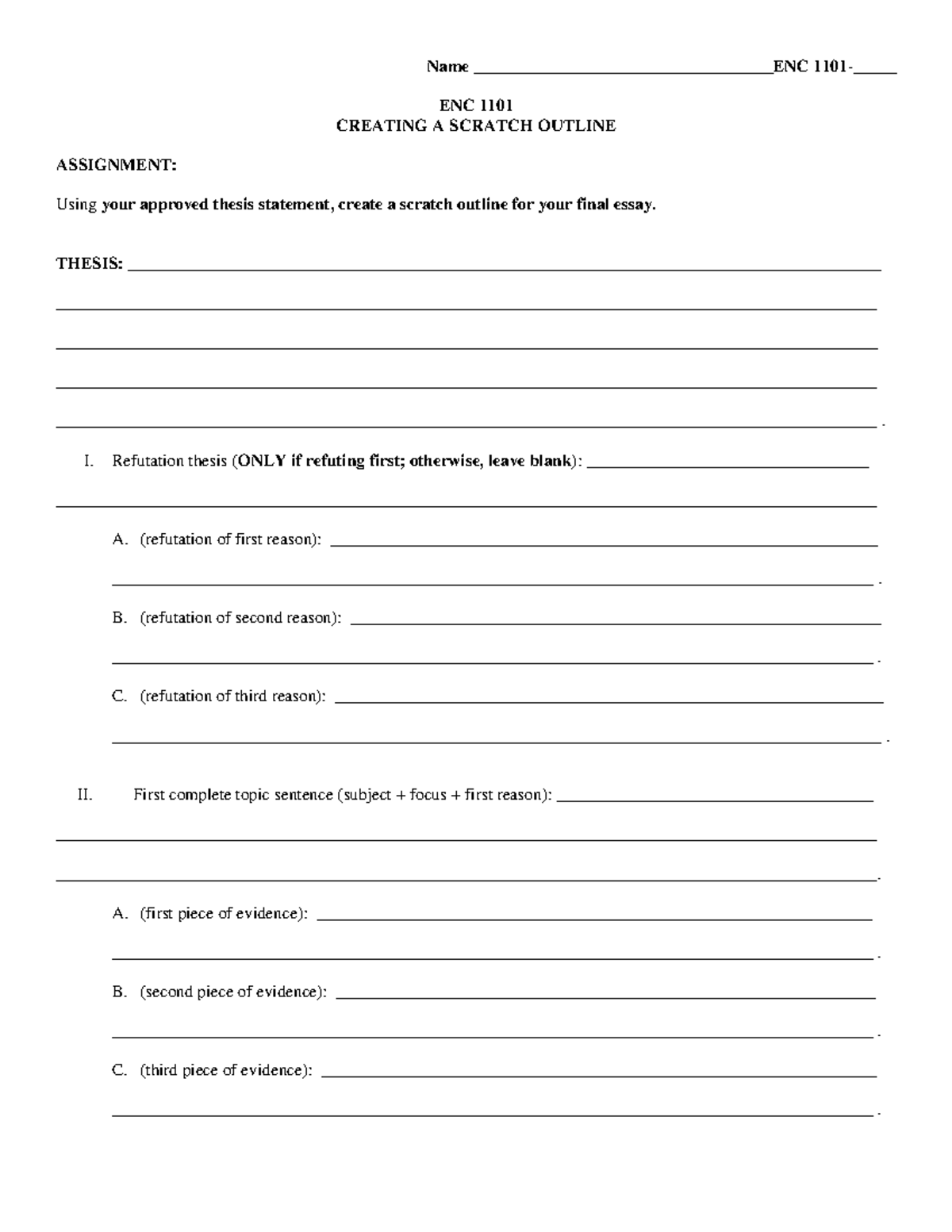 Scratch Outline Worksheet Name ______________________________ENC 1101