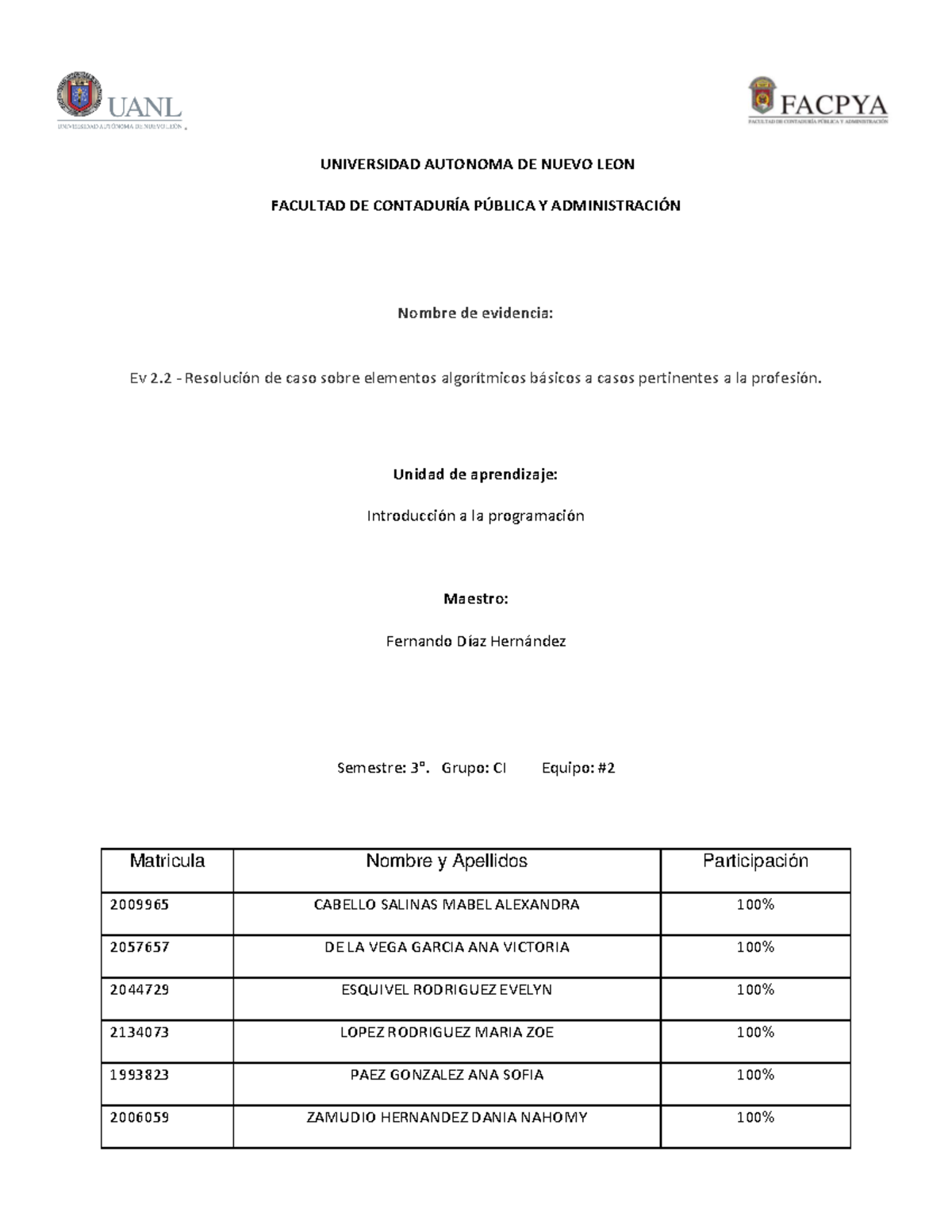 Equipo 2 Evidencia 2 - Tarea - UNIVERSIDAD AUTONOMA DE NUEVO LEON ...
