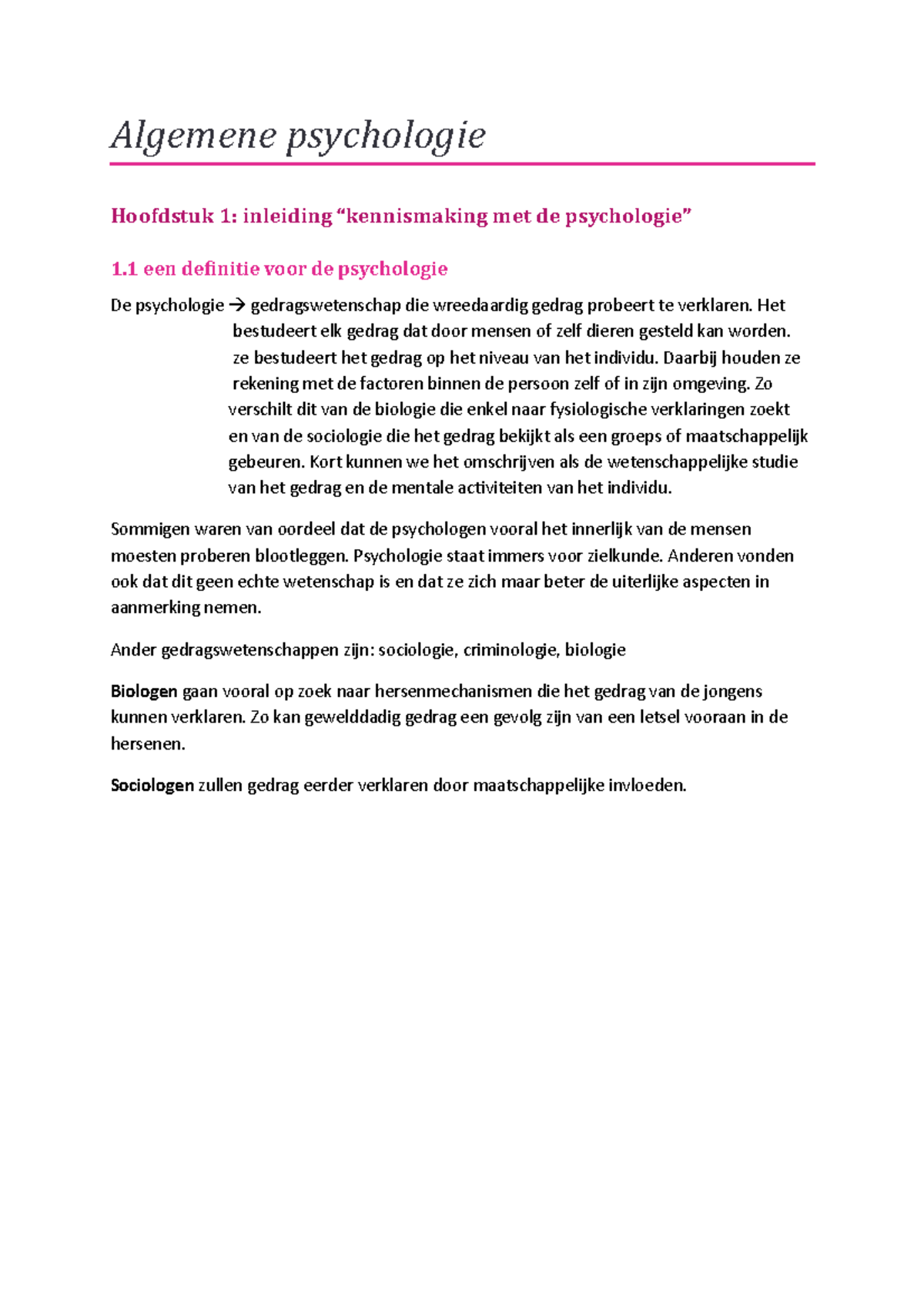 Samenvatting - Compleet - Algemene Psychologie Hoofdstuk 1: Inleiding ...