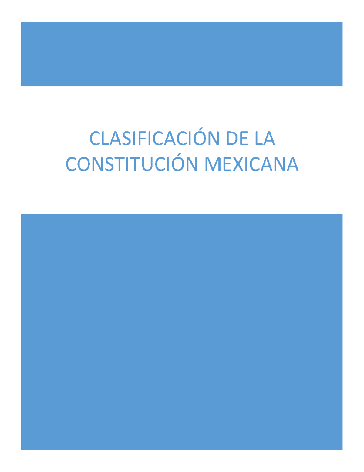 CLASIFICACIÓN DE LA CONSTITUCIÓN MEXICANA CLASIFICACIÓN