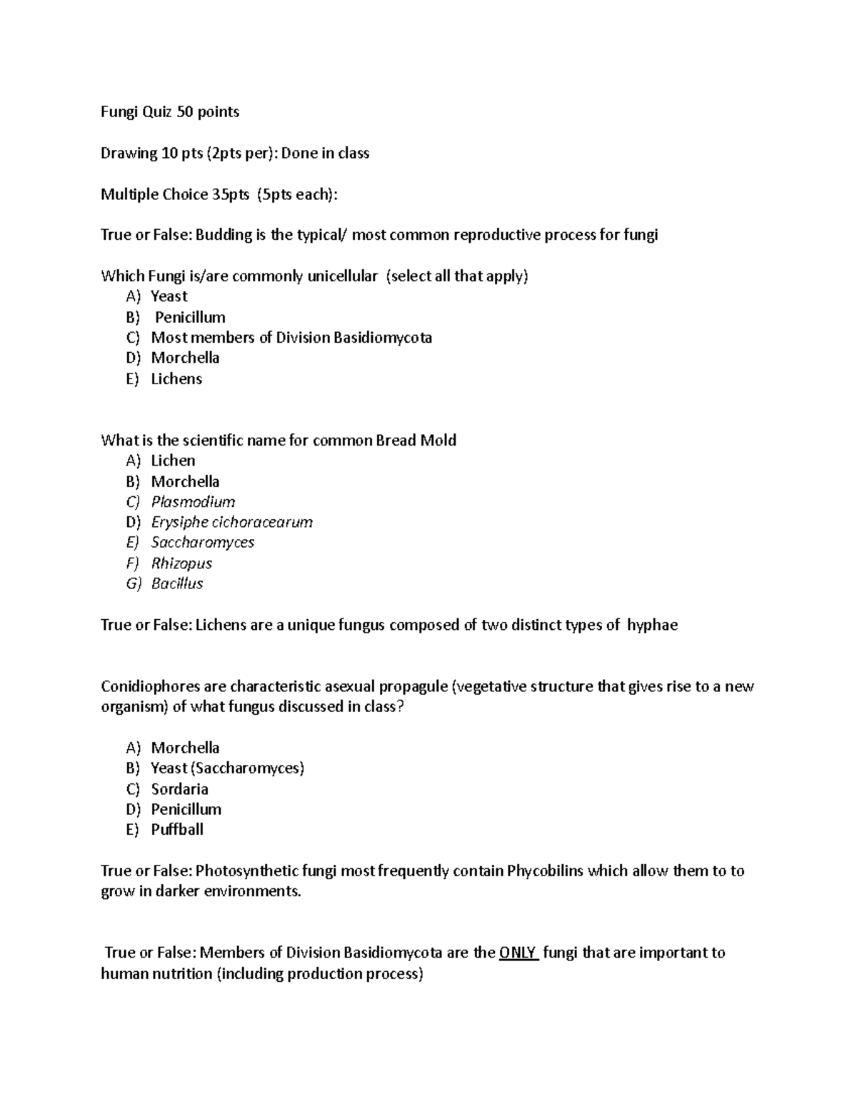 Fungi Quiz 50 points Lab assignment Fungi Quiz 50 points Drawing 10