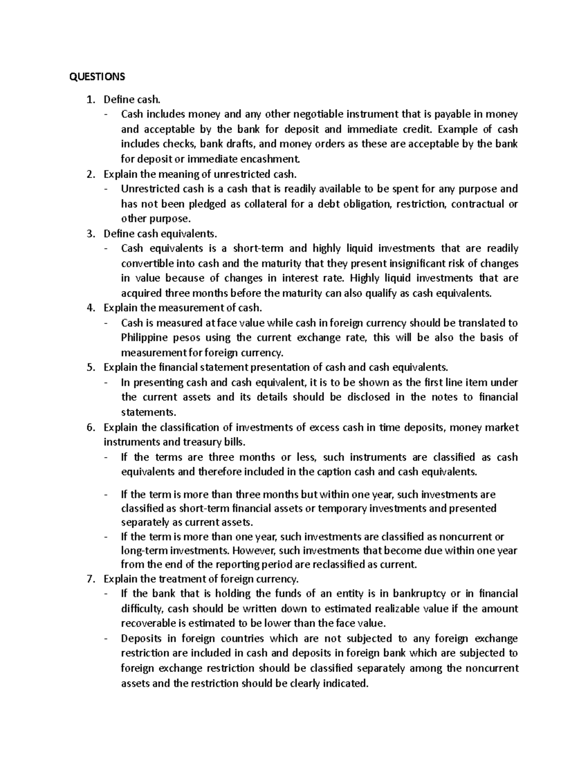 Questions - Intermediate acounting - QUESTIONS Define cash. Cash ...