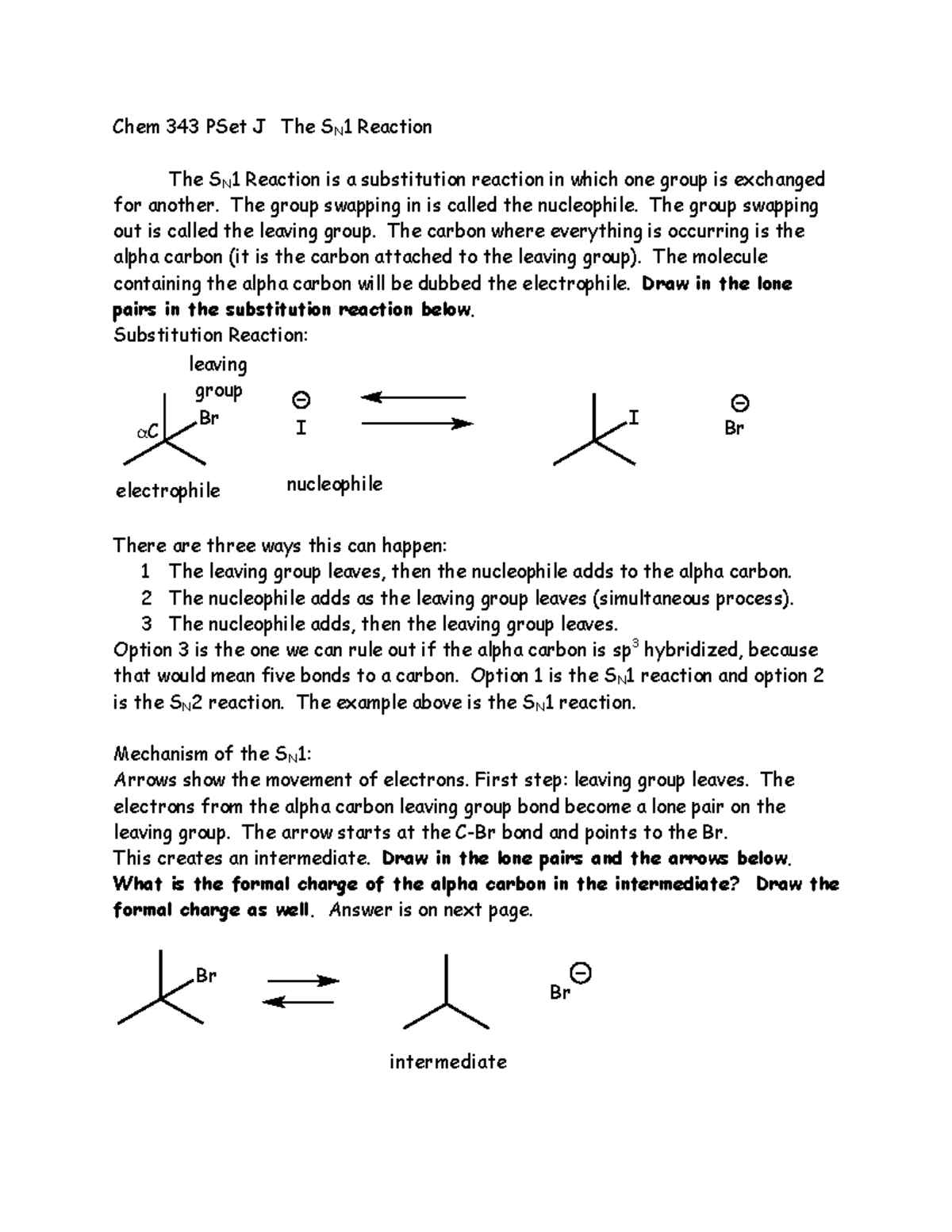 CHEM343 PSET J - Exam Prep - Chem 343 PSet J The S N 1 Reaction The S N ...