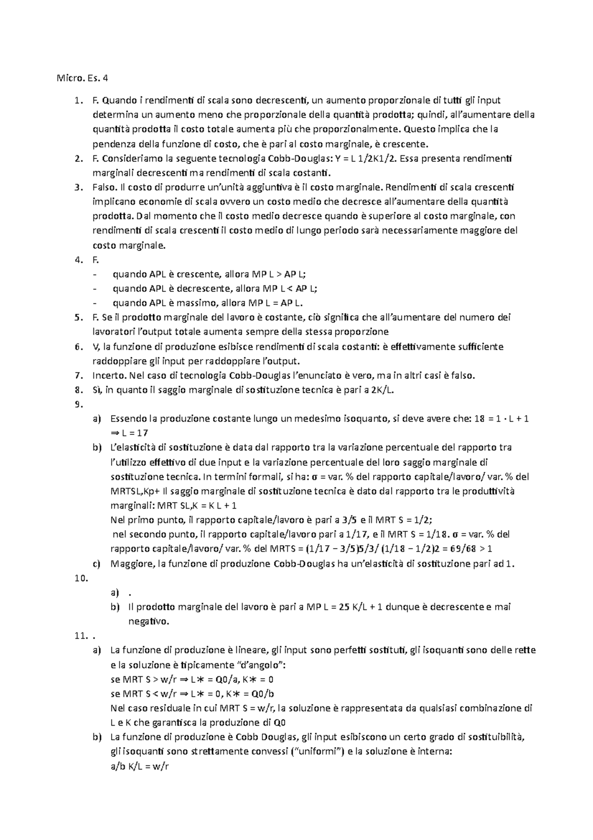 Micro es. 4 - Micro. Es. 4 F. Quando i rendimenti di scala sono ...