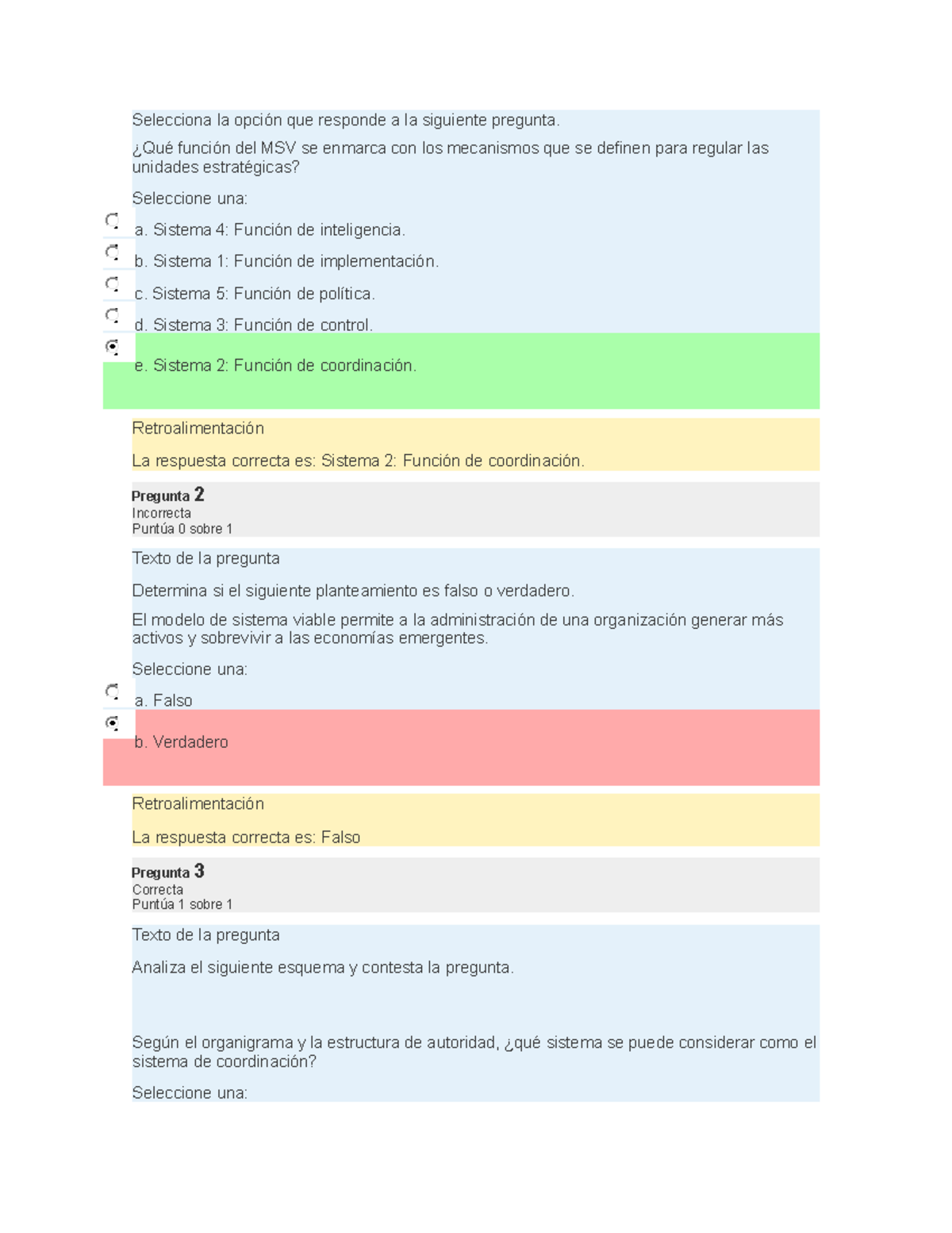 Revision de cuestionario - Selecciona la opción que responde a la siguiente  pregunta. ¿Qué función - Studocu