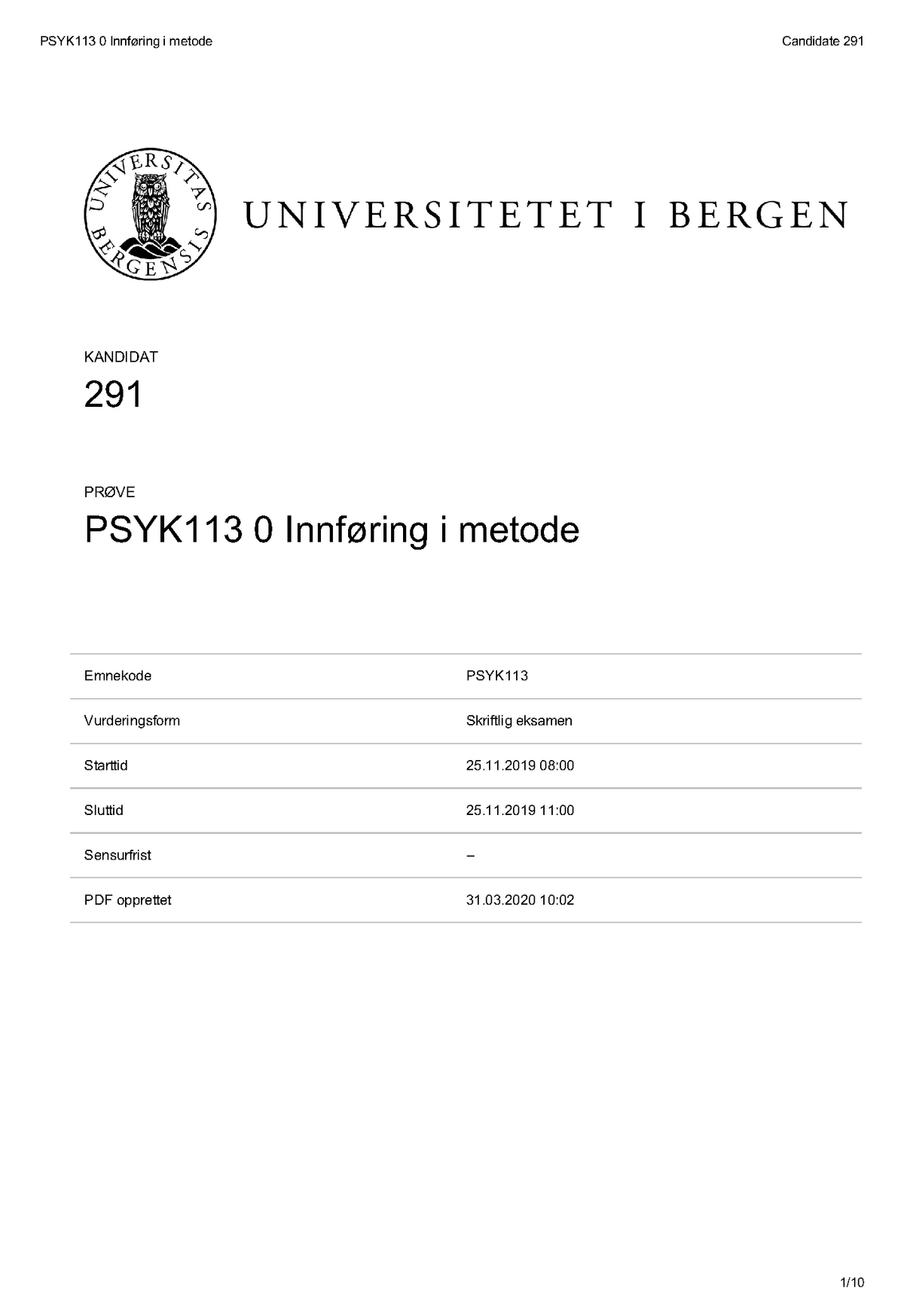 Eksamensbesvarelse I PSYK113, Karakter B - Emnekode PSYK Vurderingsform ...