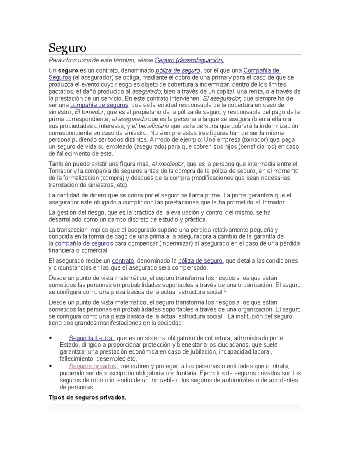 Seguro Un seguro es un contrato, denominado póliza de seguro, por el