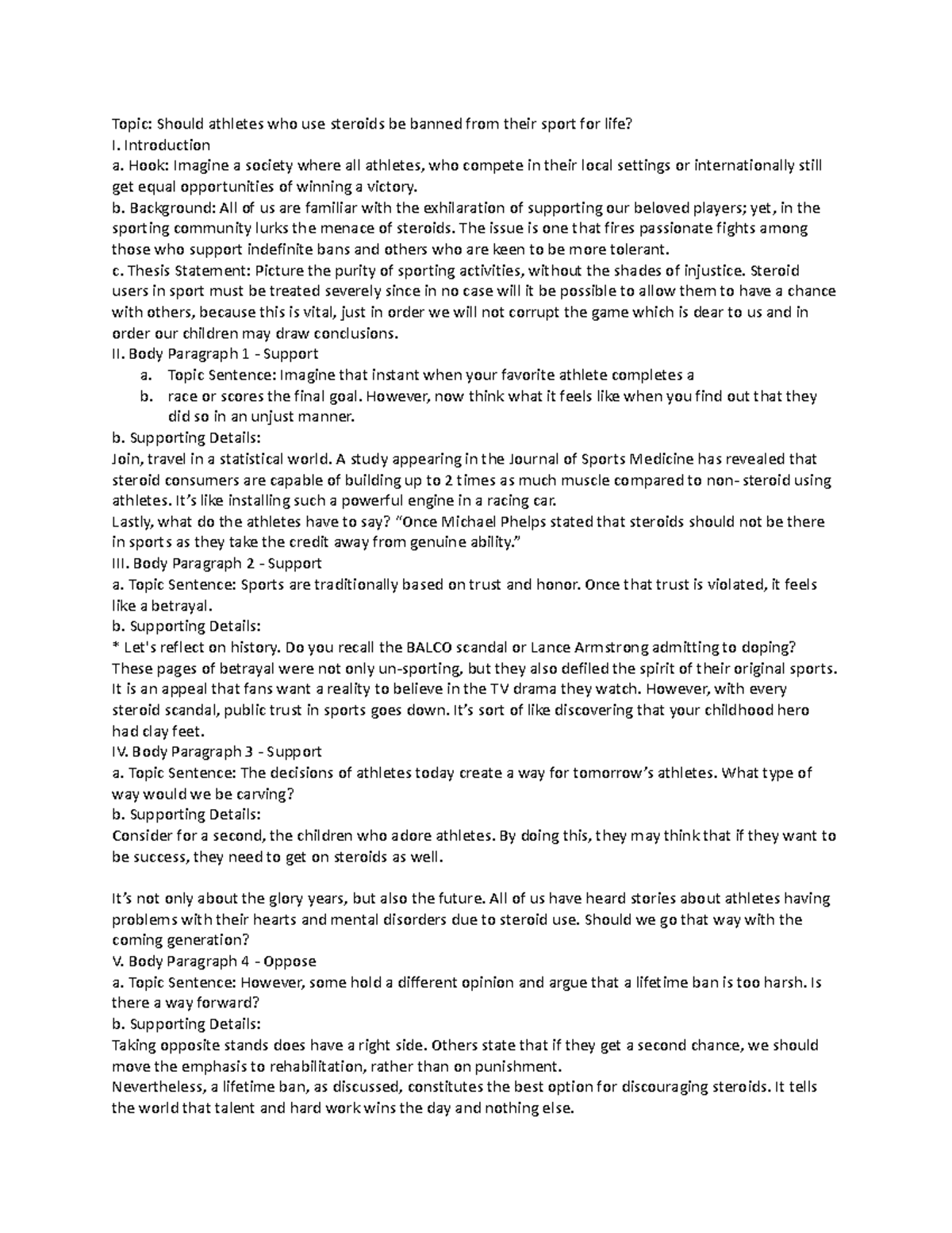 Esl argument - Lab report - Topic: Should athletes who use steroids be ...