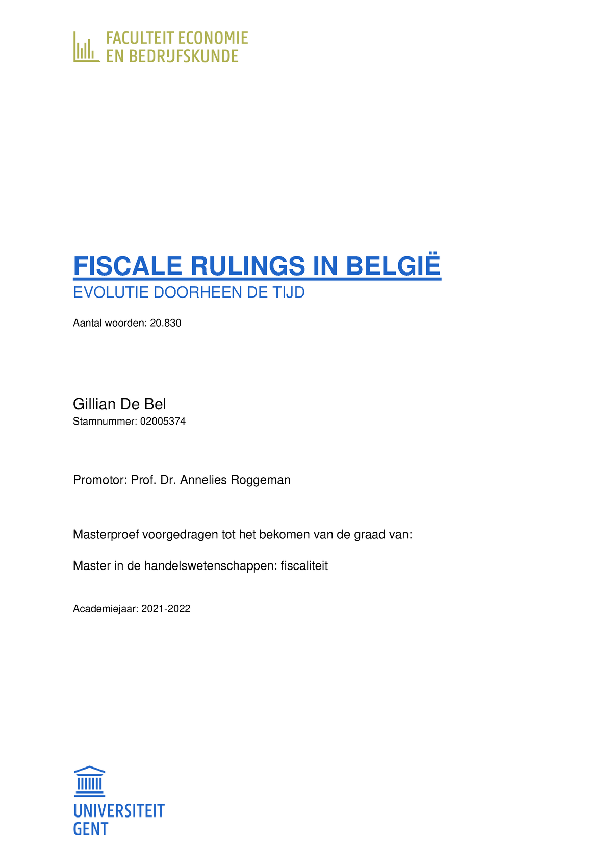 Rulings - FISCALE RULINGS IN BELGIË EVOLUTIE DOORHEEN DE TIJD Aantal ...