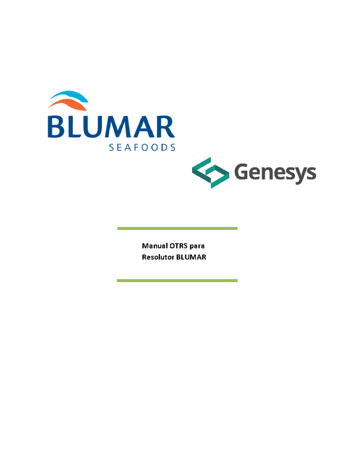 Manual OTRS Resolutor - asdasdas - Manual OTRS para Resolutor BLUMAR ...