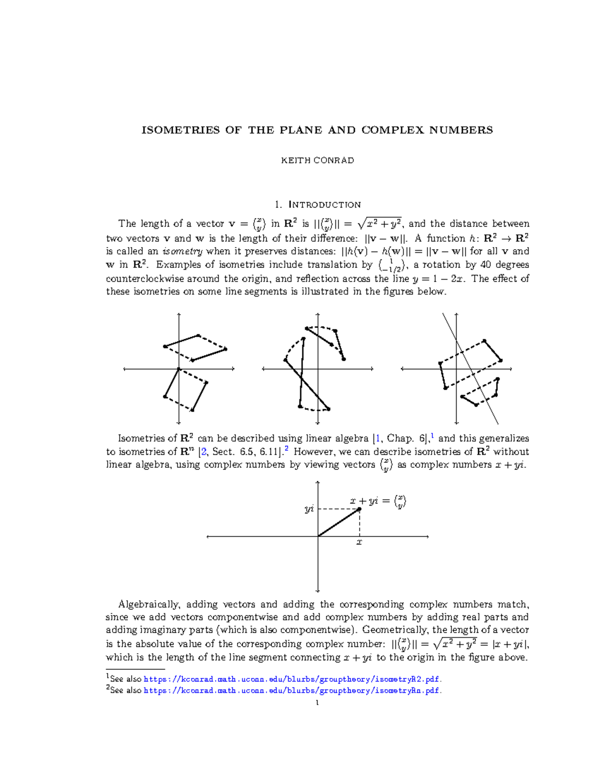 Isometrycpx - ISOMETRIES OF THE PLANE AND COMPLEX NUMBERS KEITH CONRAD ...