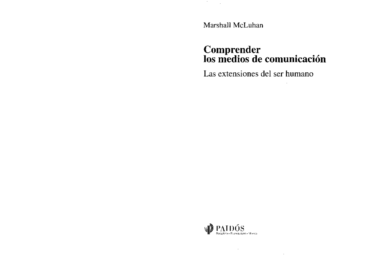 Mc Luhan - Comprender los medios de comunicación - Studocu