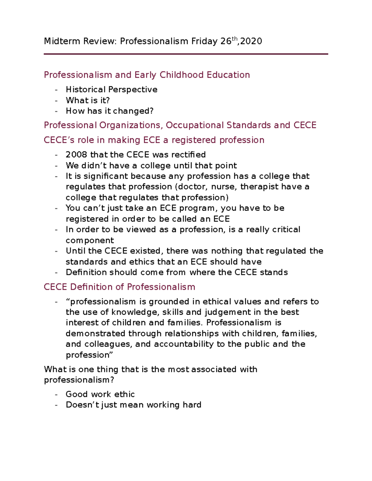 Midterm Review Professionalism - Professionalism is demonstrated ...