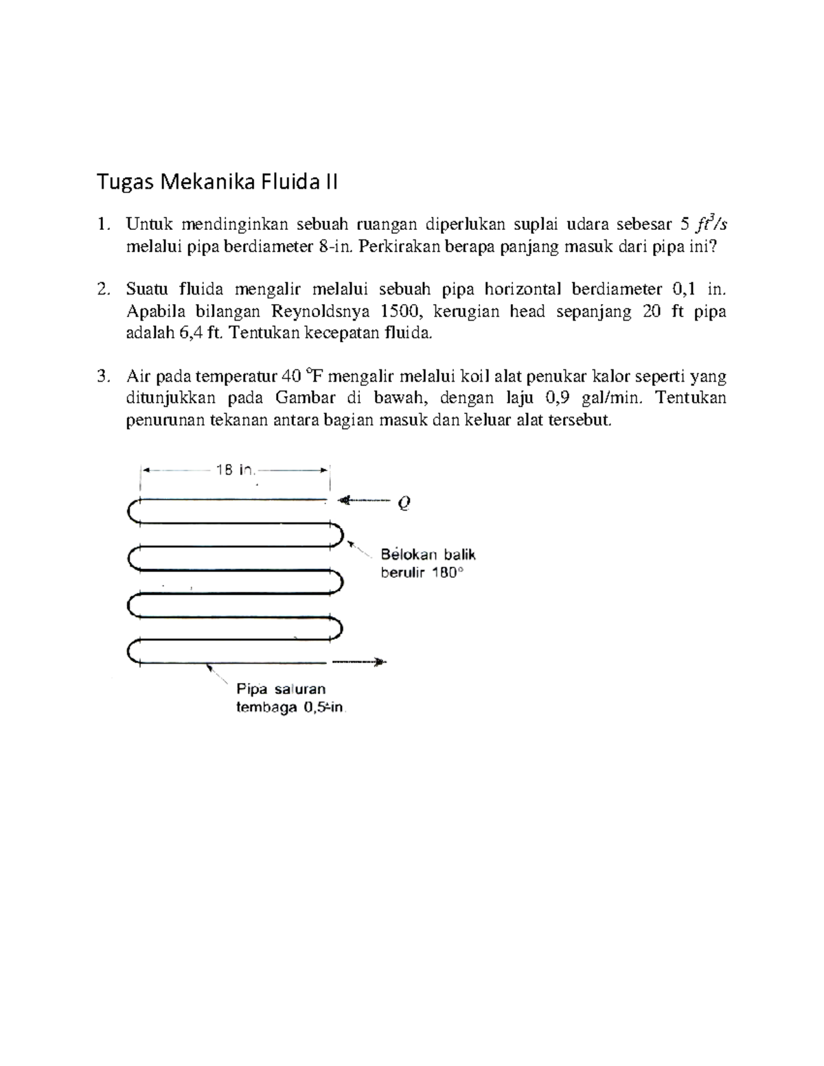 Pembahasan Tugas Mekanika Fluida 2 - Tugas Mekanika Fluida II 1. Untuk ...