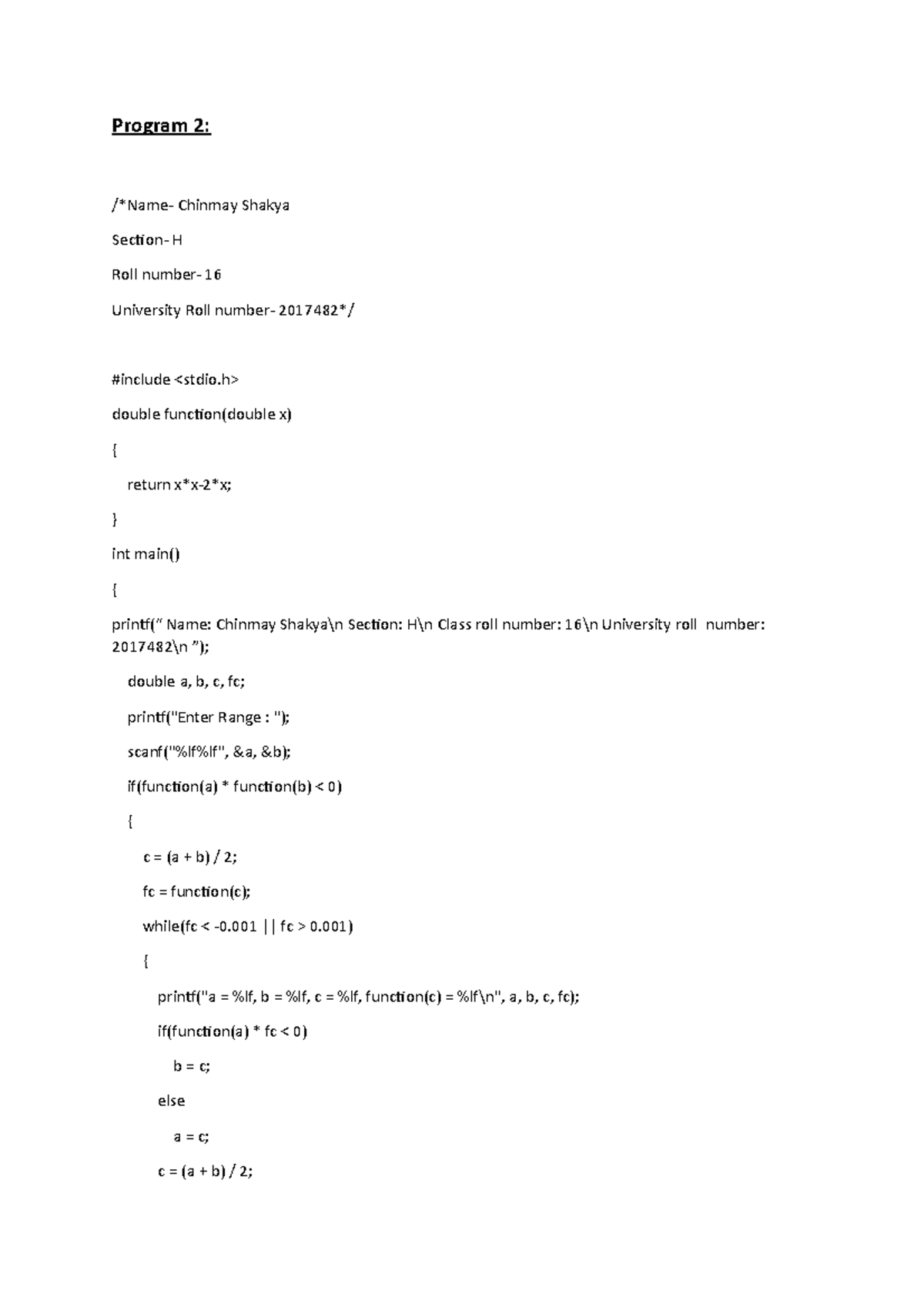 Cbnst (1) - Program 2: /Name- Chinmay Shakya Section- H Roll number- 16 ...