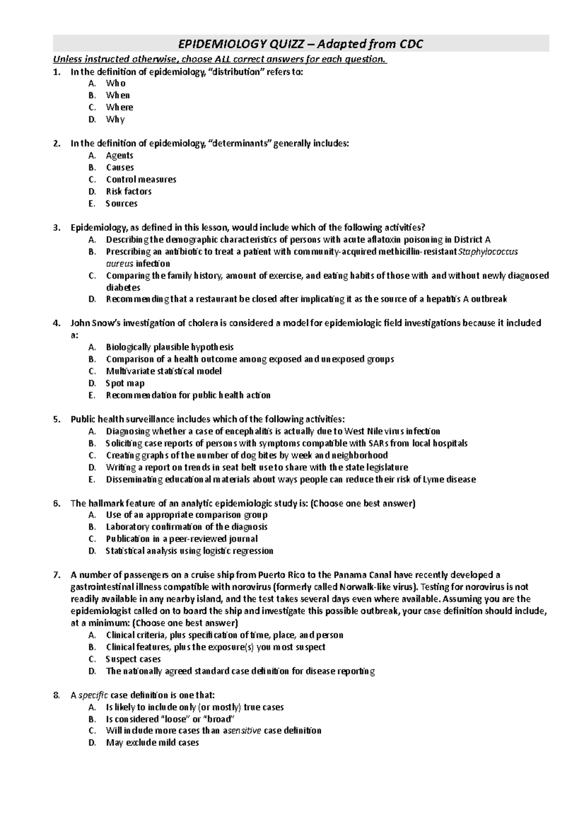 Epidemiology Quizz estudantes EPIDEMIOLOGY QUIZZ Adapted from CDC