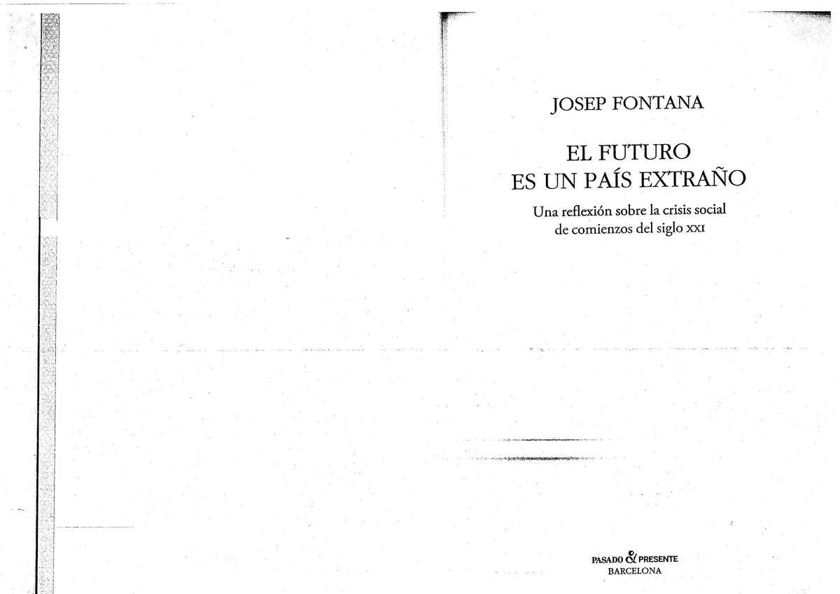 Josep Fontana El Futuro Es Un Pais Extraño Pdf