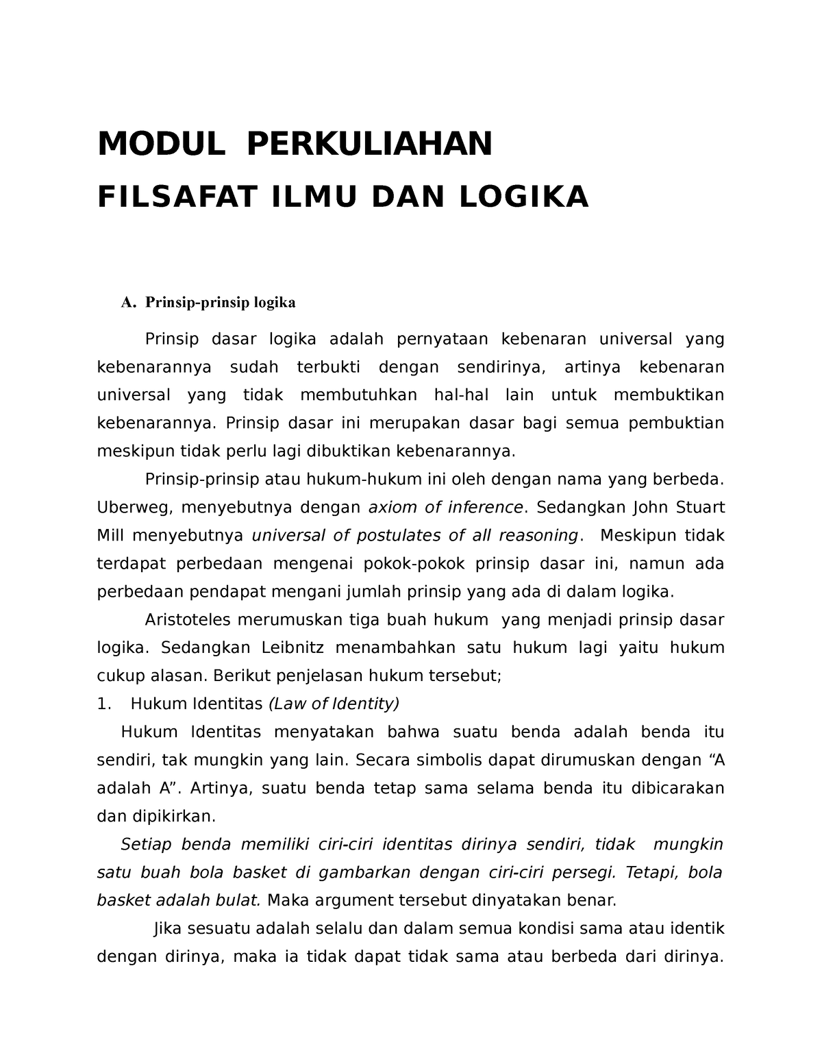 Catatan PT 6 - MODUL PERKULIAHAN FILSAFAT ILMU DAN LOGIKA A. Prinsip ...