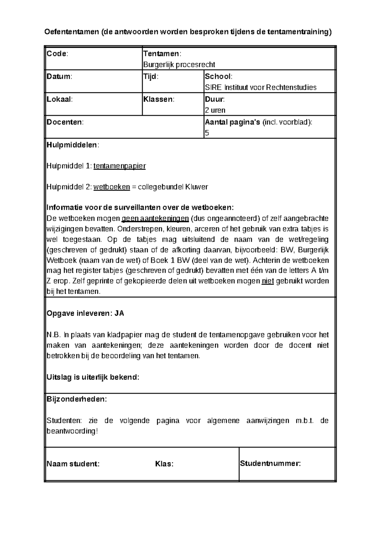 Proef/oefen Tentamen November 2017, Vragen - Oefententamen (de ...