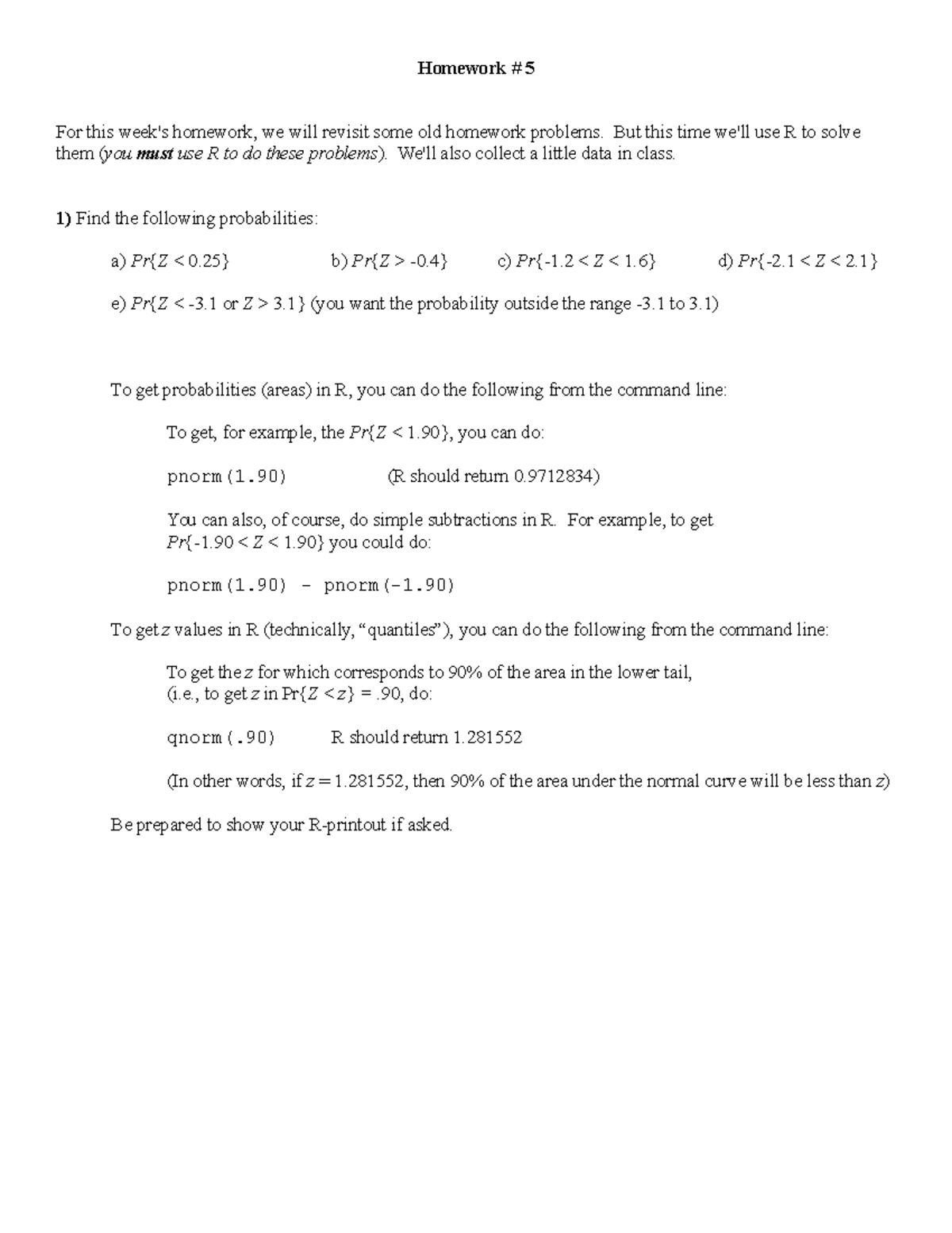 Seminar assignments - Homework 5 - Homework 5 For this homework, we ...