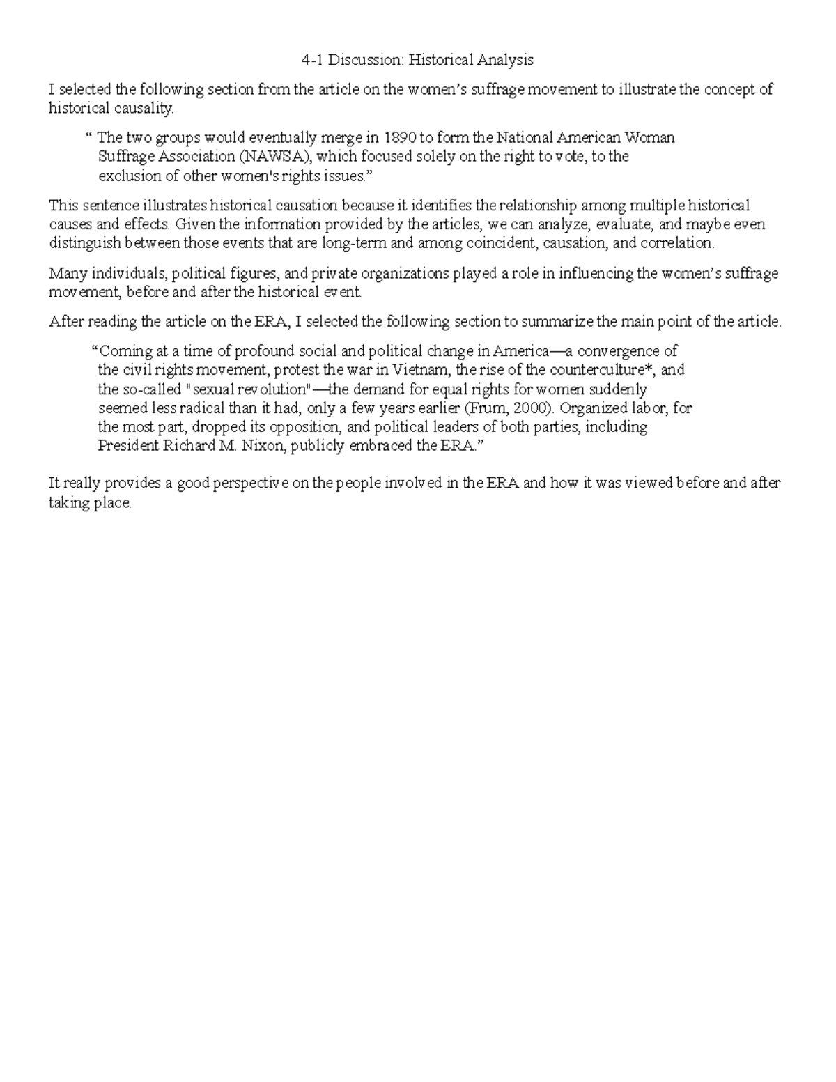 HIS200 4-1 Discussion - 4-1 Discussion: Historical Analysis I selected ...