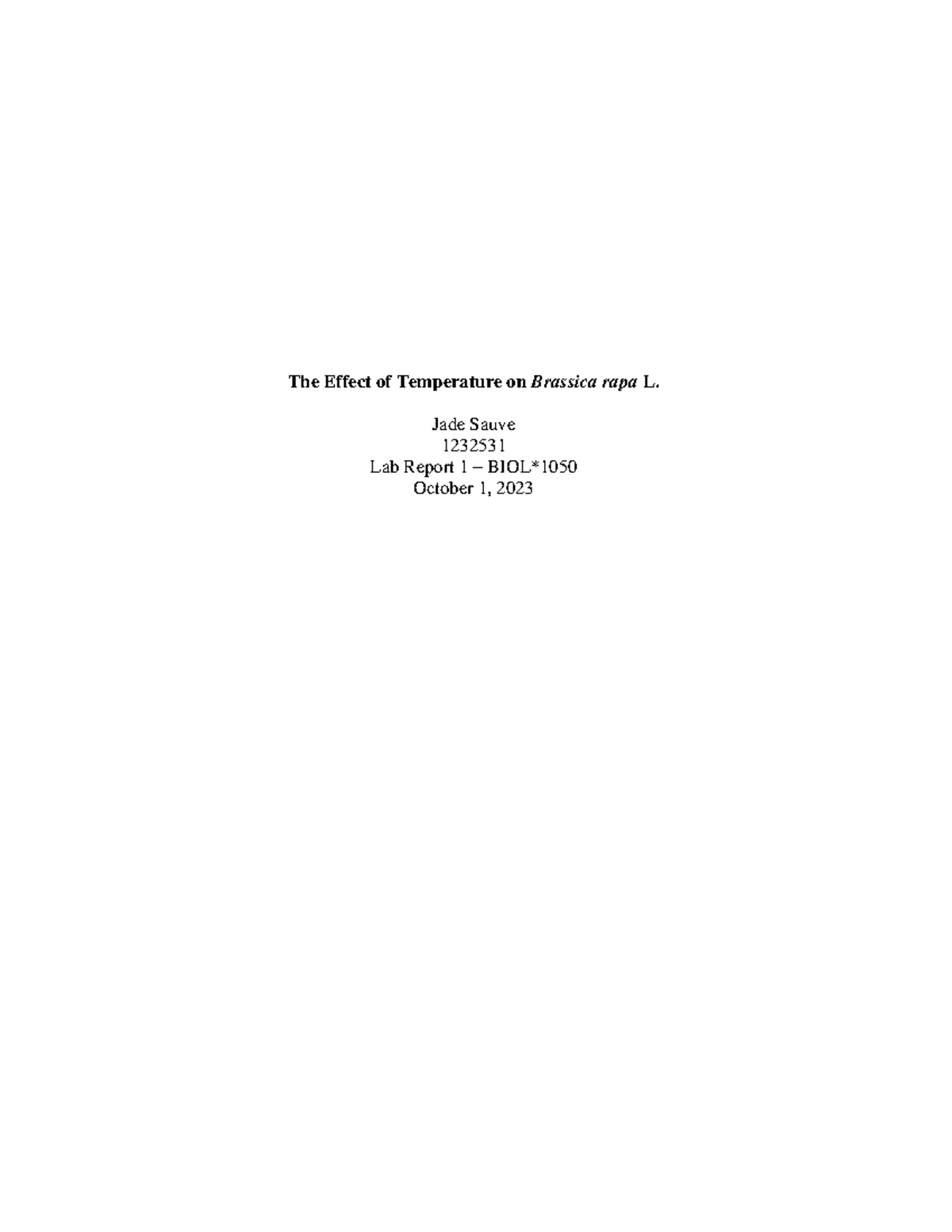 Lab Report 1 BIOL1050 - The Effect Of Temperature On Brassica Rapa L ...